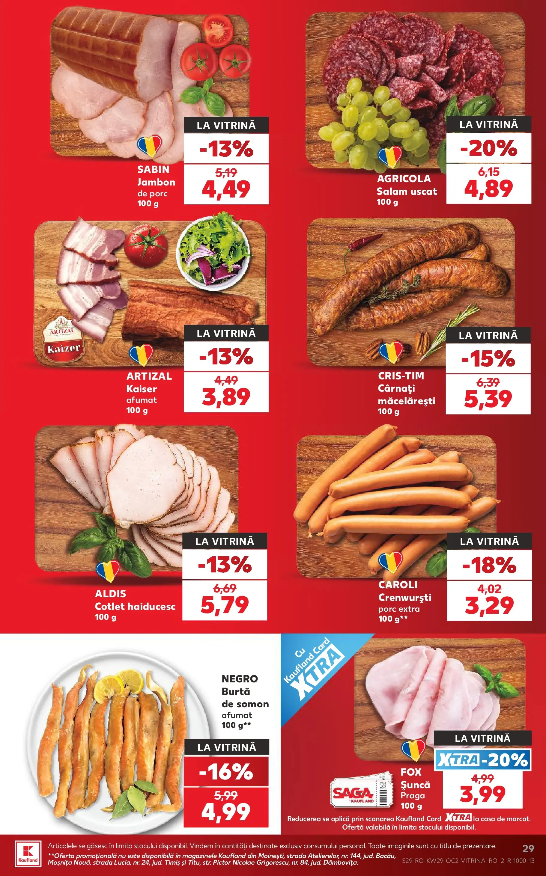 Kaufland Domnesti 15.07.2026 || Revista si Oferte | Pagină: 29 | Produse: Vitrină, Salam, Șuncă, Cârnați Kaufland Domnesti 15.07.2026 - Revista si Oferta | Pagină: 29 | Produse: Vitrină, Salam, Șuncă, Cârnați