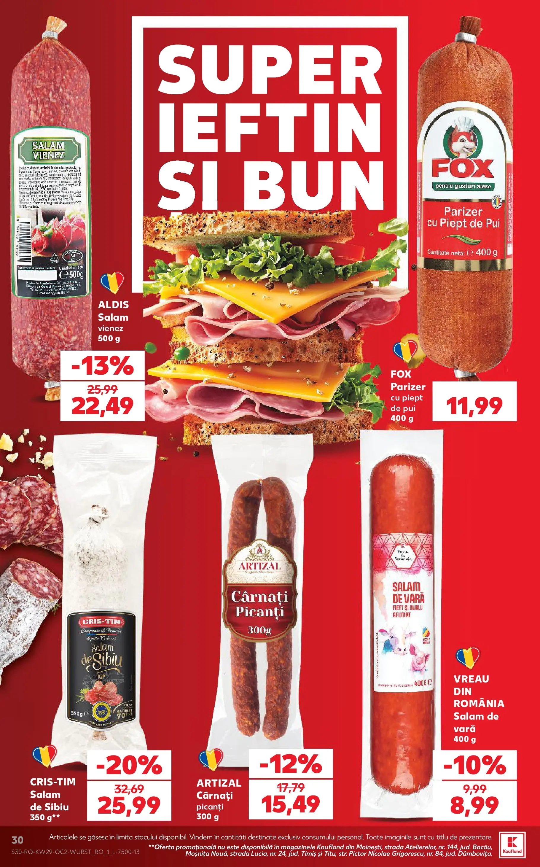 Kaufland Viseu de Sus 15.07.2026 - Revista si Oferta | Pagină: 30 | Produse: Hacıyatmaz Kedi Oyuncağı, Salam, Parizer, Cârnați