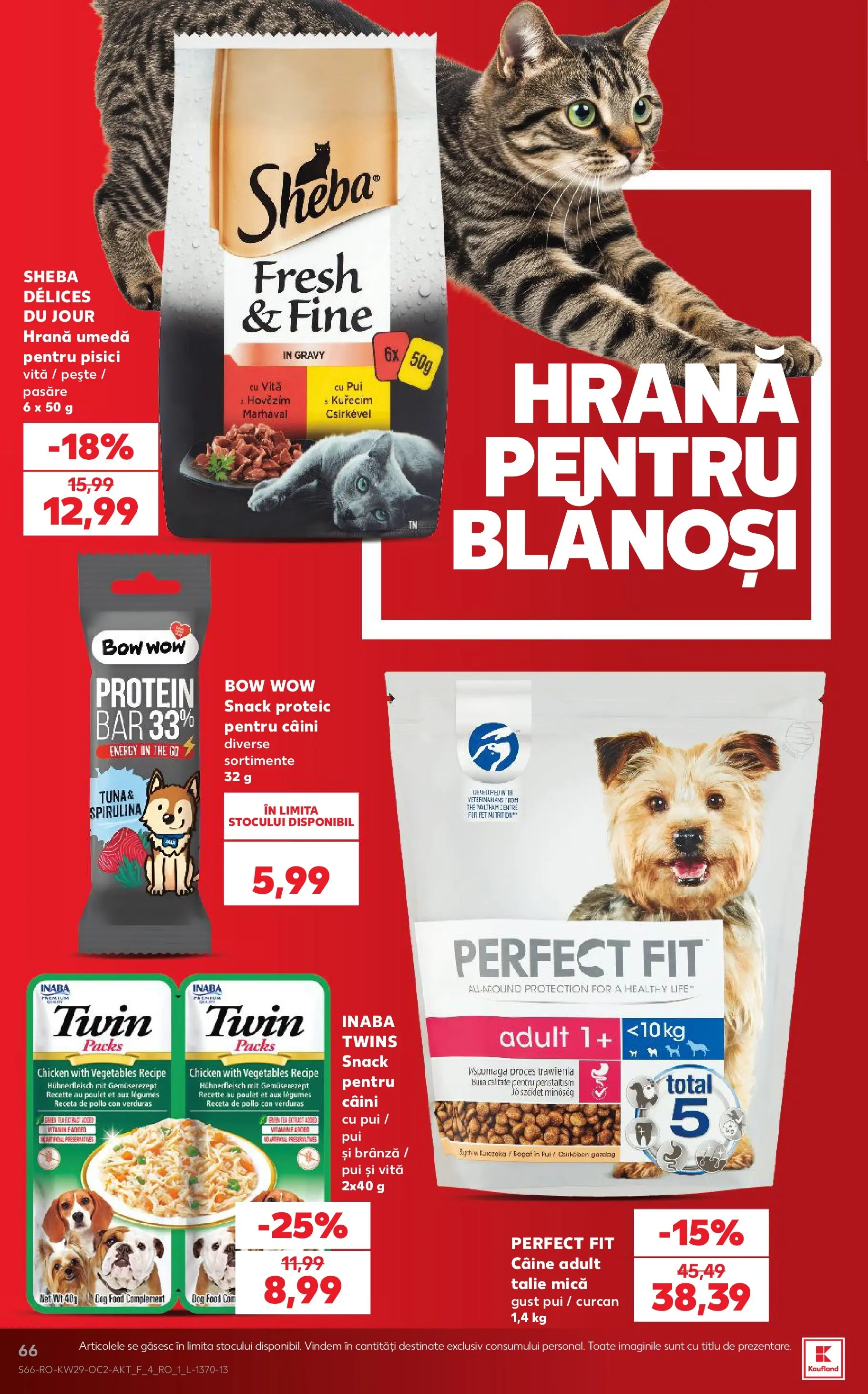 Kaufland Rădăuți 15.07.2026 - Revista si Oferta | Pagină: 66 | Produse: Hacıyatmaz Kedi Oyuncağı, Brânză, Pește