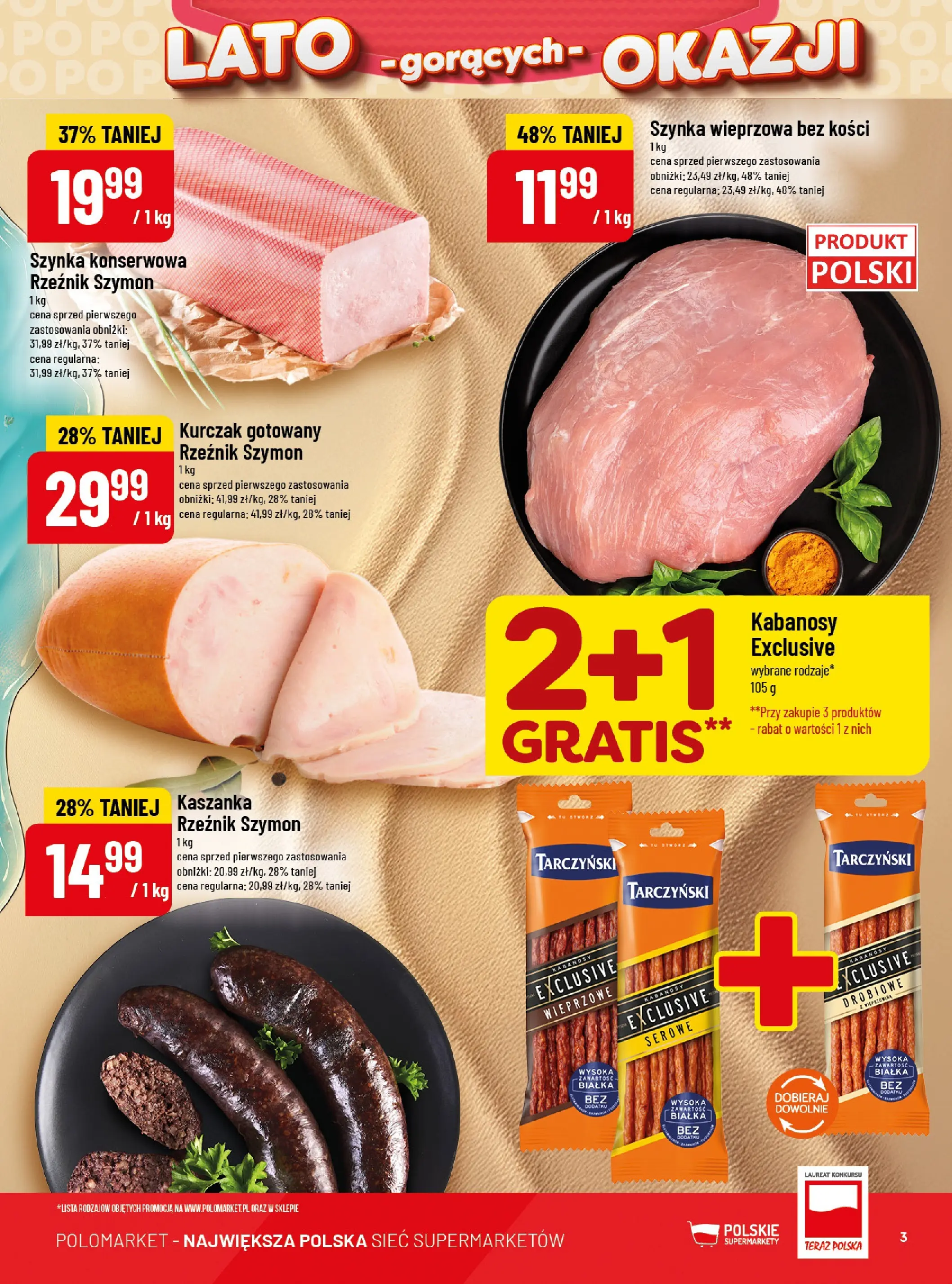 Nowa POLOmarket gazetka od jutra 15.07.2026 | Strona: 3 | Produkty: Kurczak, Szynka wieprzowa, Kabanosy, Kaszanka