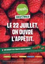 Fresh Le 22 juillet, on ouvre l&rsquo;app&eacute;tit. - au 27.07.2026