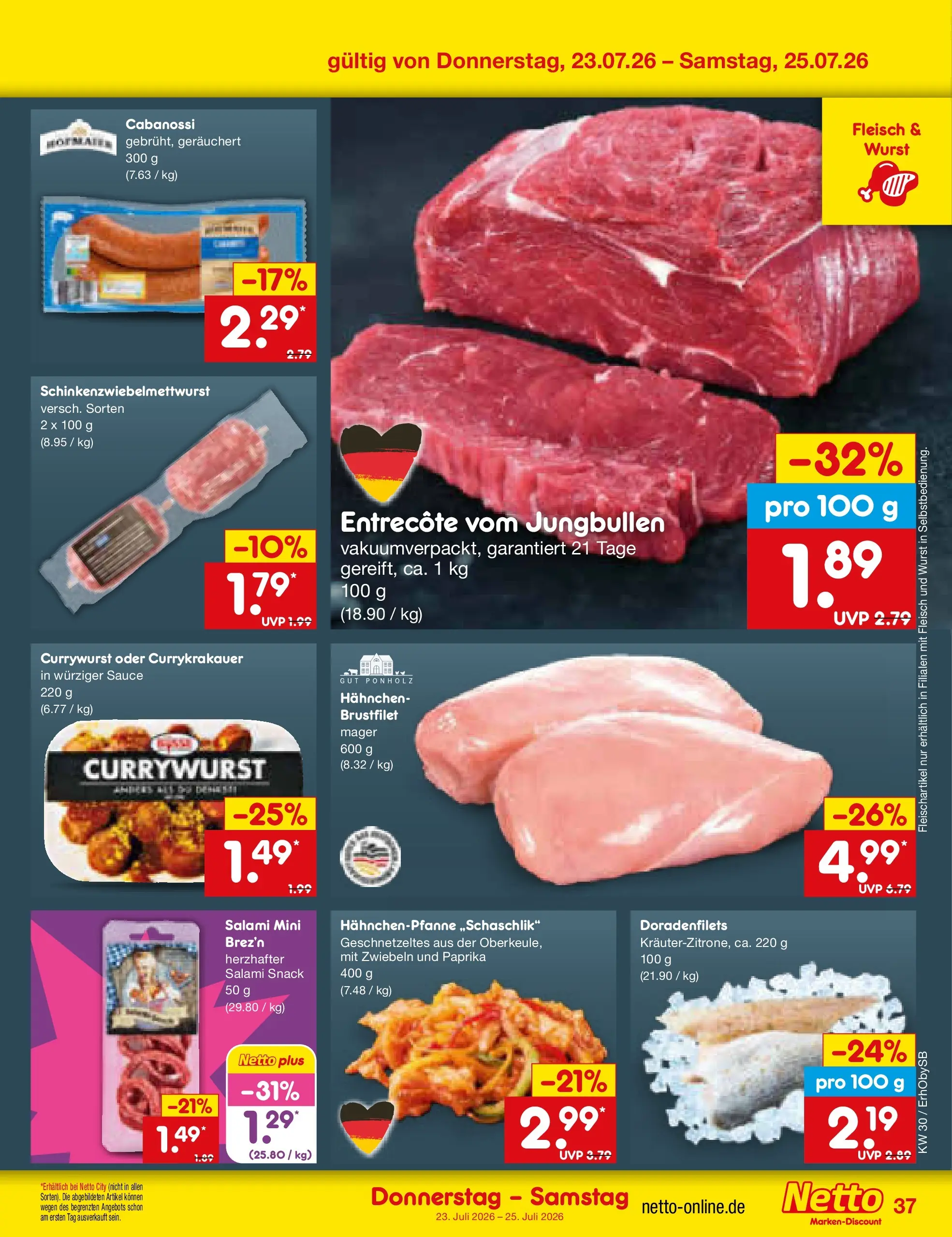 Netto Marken-Discount Prospekt Metten (ab 20.07.2026) ยป Angebote | Seite: 61 | Produkte: Hahnchen, Entrecote, Wurst, Fleisch Netto Marken-Discount Prospekt Metten (ab 20.07.2026) ยป Angebote | Seite: 61 | Produkte: Hahnchen, Entrecote, Wurst, Fleisch