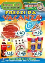 Fresco Si Supermercati Prezzi da vacanza - al 25.07.2026