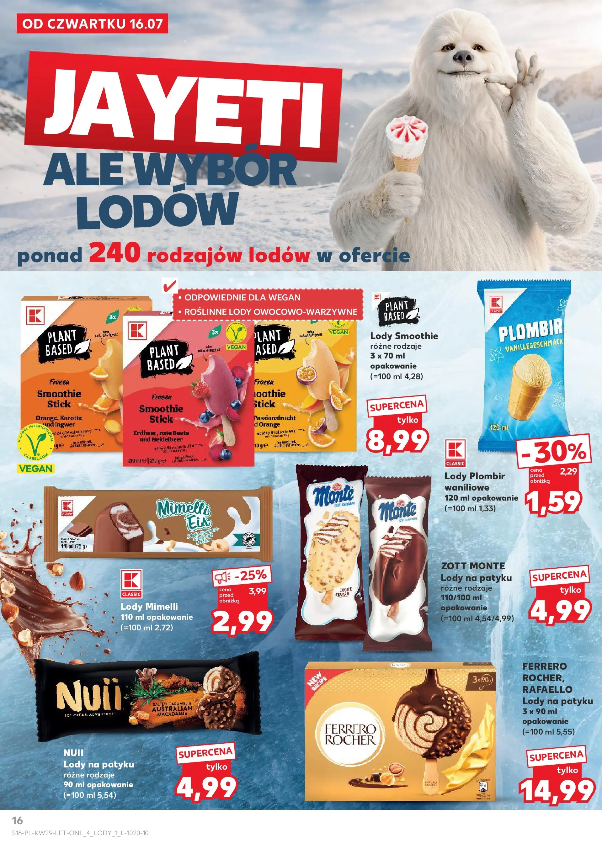 Kaufland gazetka (16.07.2026) - od jutra | Strona: 16 | Produkty: Smoothie, Lody na patyku, Lody, Ferrero rocher Kaufland gazetka od 16.07.2026 - od jutra PDF | Strona: 16 | Produkty: Smoothie, Lody na patyku, Lody, Ferrero rocher