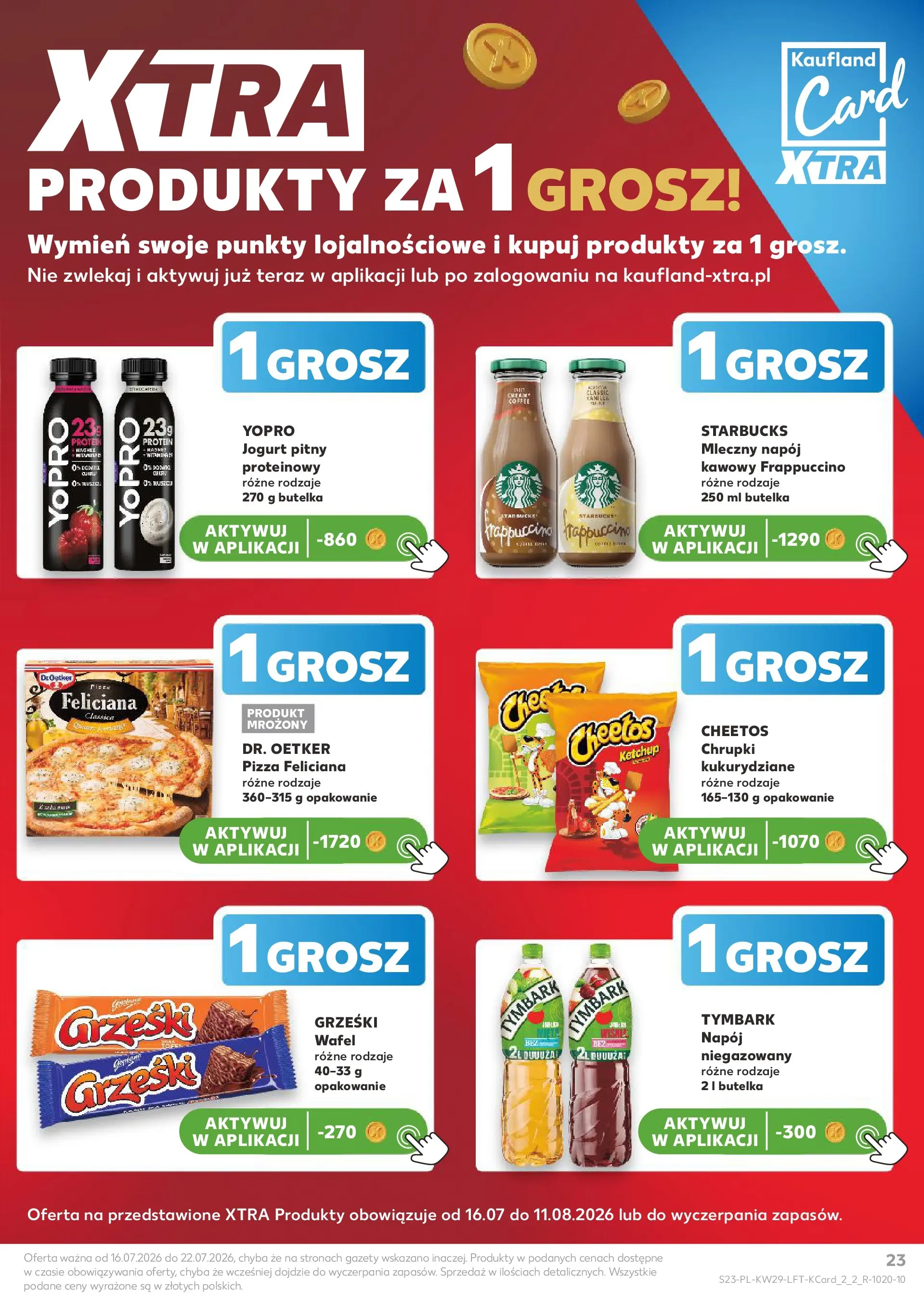 Kaufland gazetka (16.07.2026) - od jutra | Strona: 23 | Produkty: Ketchup, Chrupki, Jogurt pitny, Jogurt Kaufland gazetka od 16.07.2026 - od jutra PDF | Strona: 23 | Produkty: Ketchup, Chrupki, Jogurt pitny, Jogurt