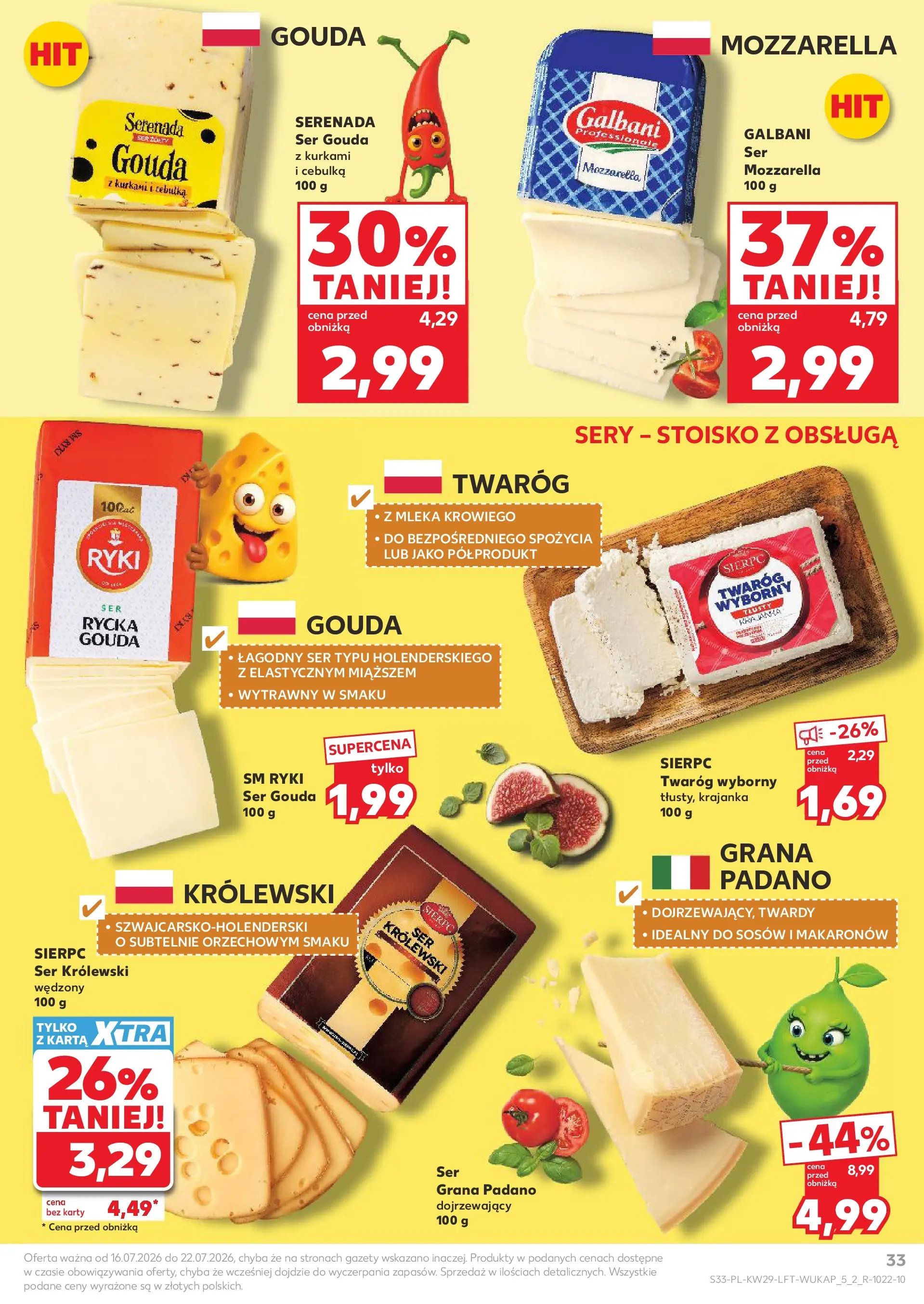 Kaufland gazetka (16.07.2026) - od jutra | Strona: 33 | Produkty: Sery, Mozzarella, Twaróg, Ser gouda Kaufland gazetka od 16.07.2026 - od jutra PDF | Strona: 33 | Produkty: Sery, Mozzarella, Twaróg, Ser gouda