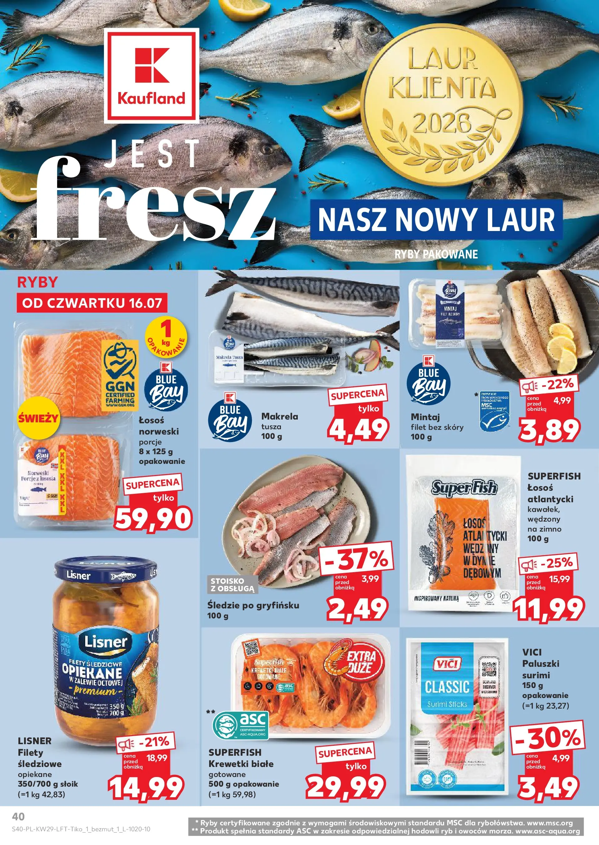 Kaufland gazetka (16.07.2026) - od jutra | Strona: 40 | Produkty: Łosoś wędzony, Surimi, Łosoś, Paluszki Kaufland gazetka od 16.07.2026 - od jutra PDF | Strona: 40 | Produkty: Łosoś wędzony, Surimi, Łosoś, Paluszki