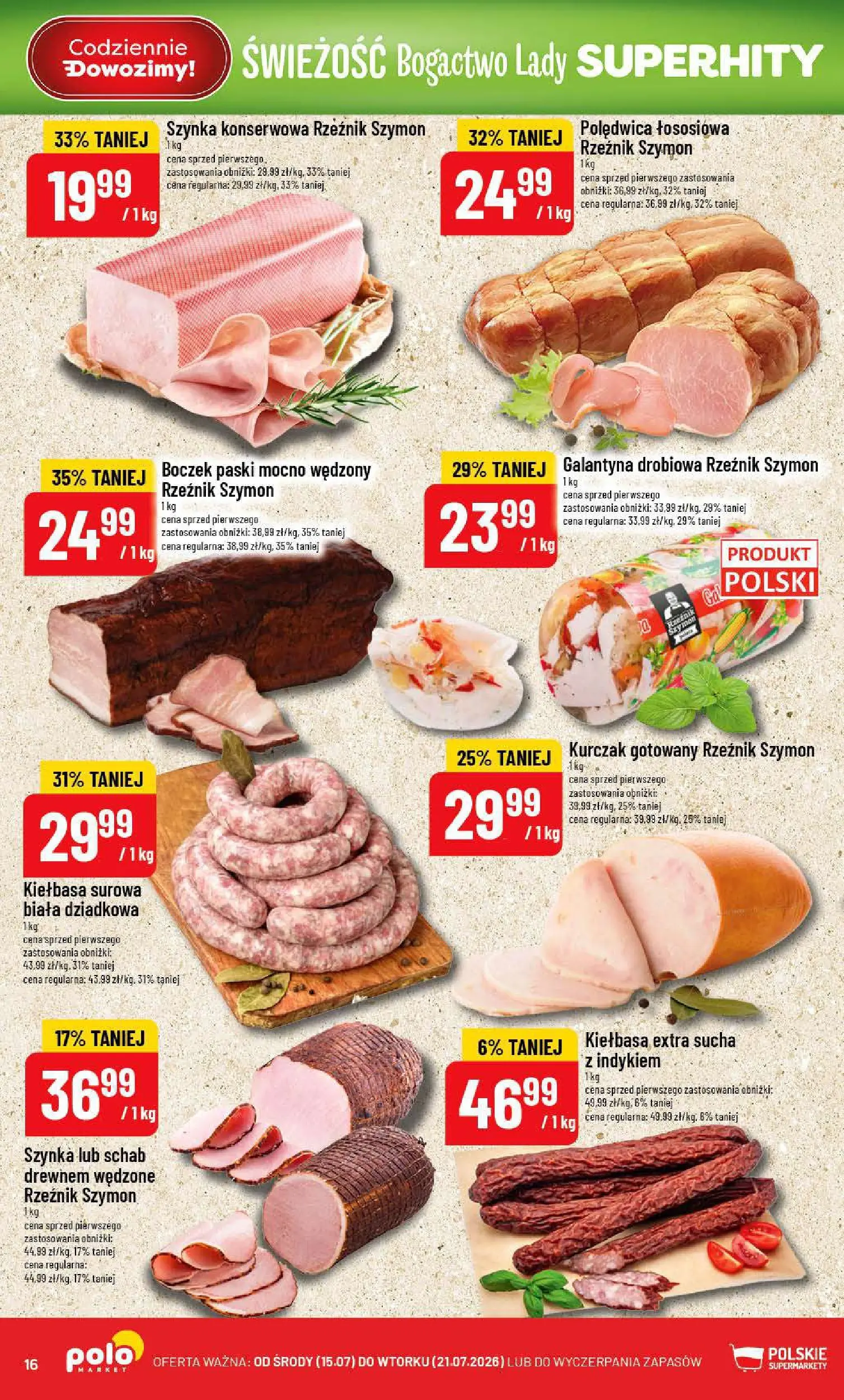 Nowa POLOmarket gazetka od jutra 15.07.2026 | Strona: 16 | Produkty: Kiełbasa, Schab, Szynka, Boczek