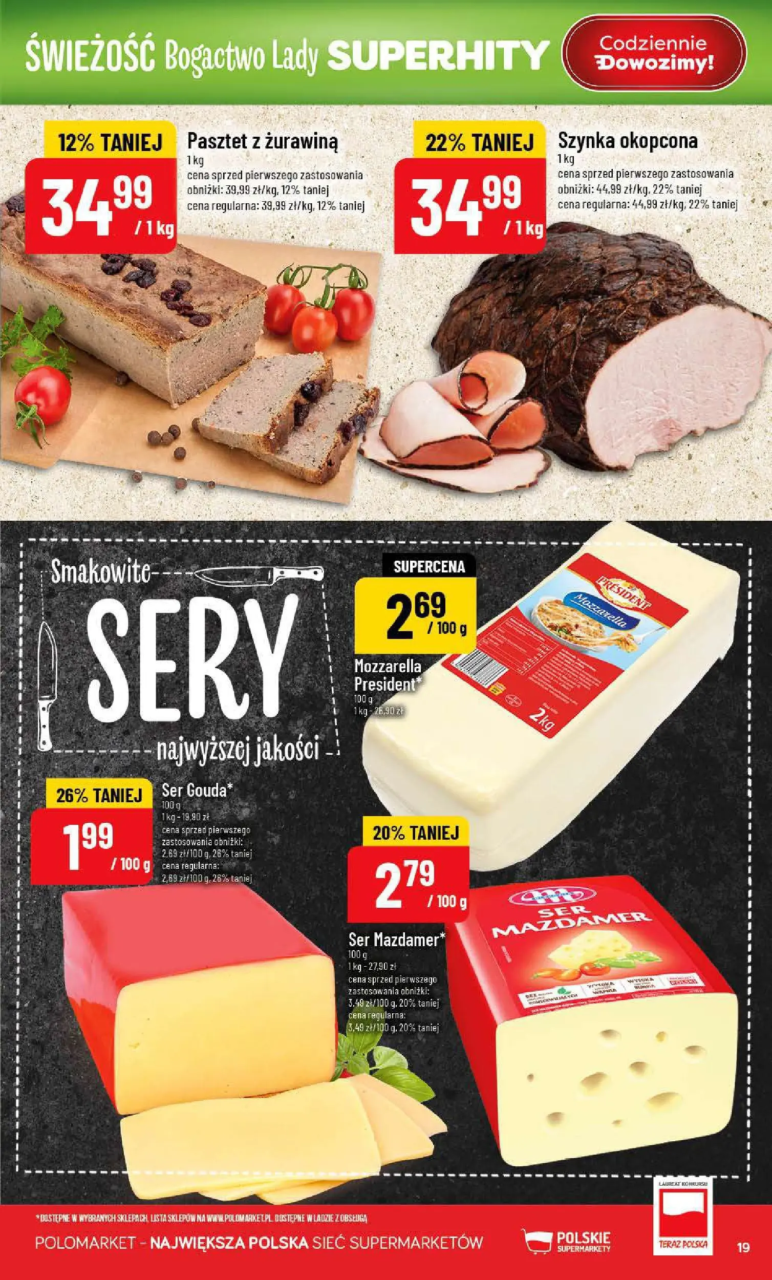 Nowa POLOmarket gazetka od jutra 15.07.2026 | Strona: 19 | Produkty: Szynka, Żurawina, Sery, Mozzarella