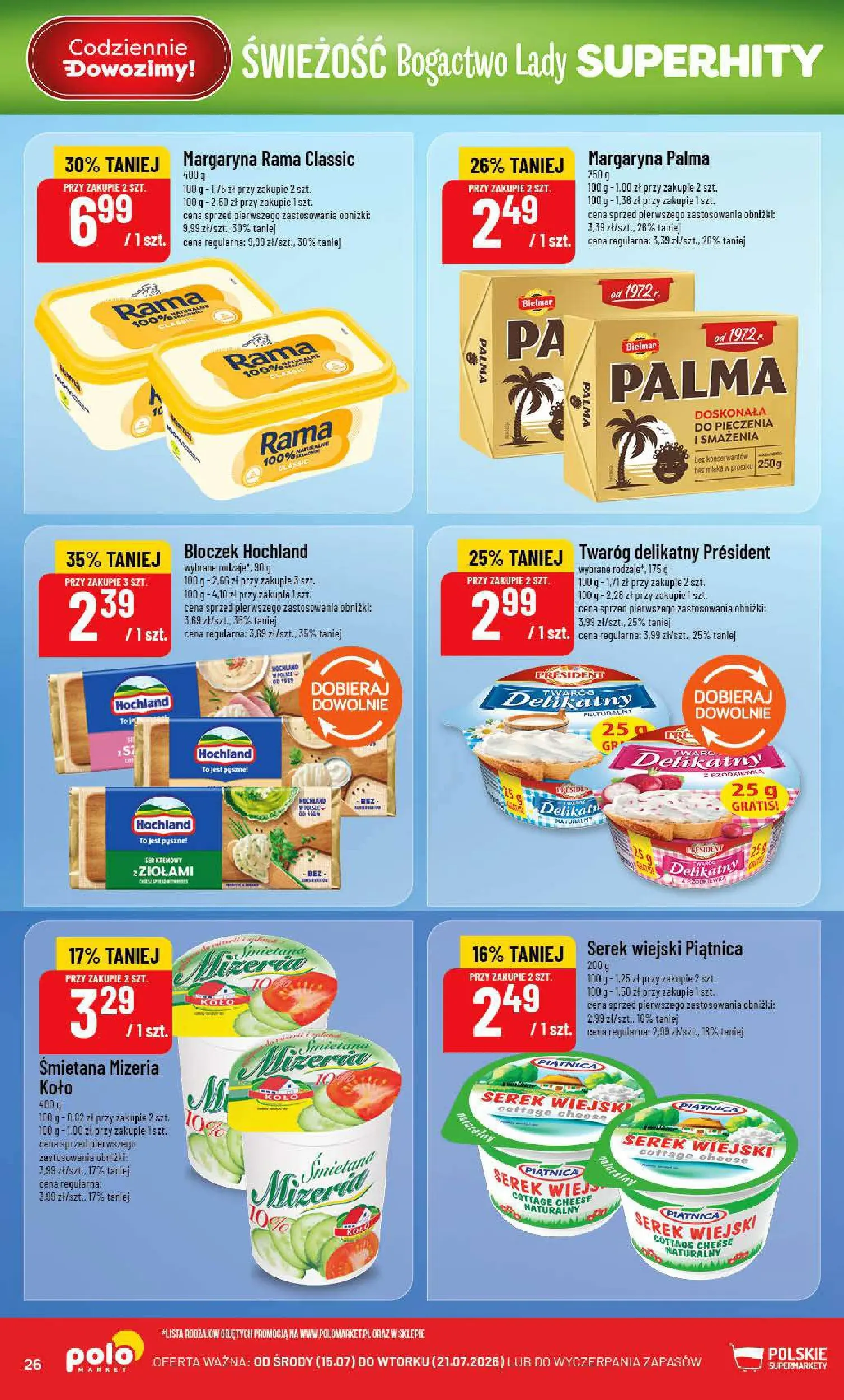 Nowa POLOmarket gazetka od jutra 15.07.2026 | Strona: 26 | Produkty: Serek wiejski, Margaryna, Ser, Śmietana