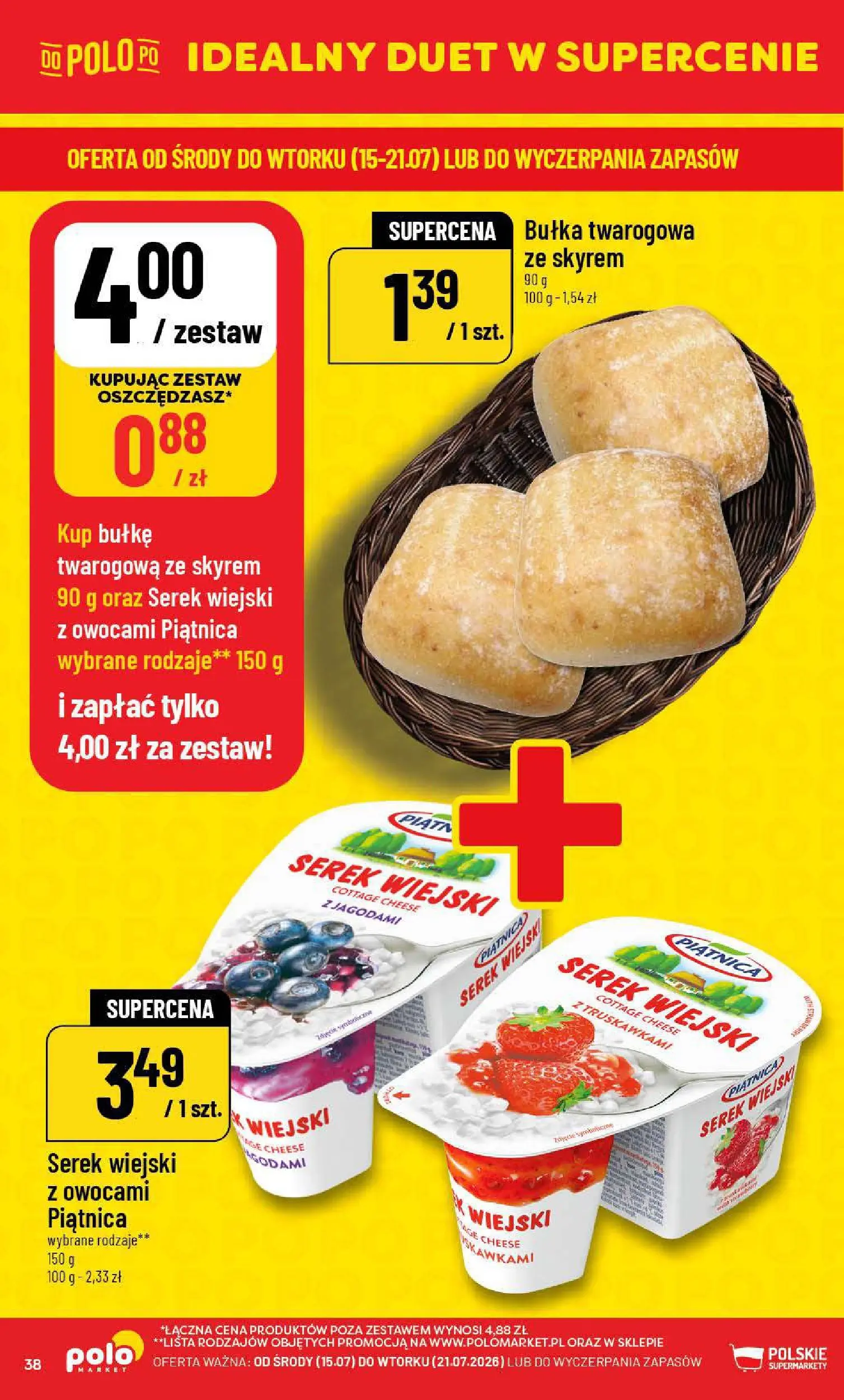 Nowa POLOmarket gazetka od jutra 15.07.2026 | Strona: 38 | Produkty: Serek, Bułka, Serek wiejski