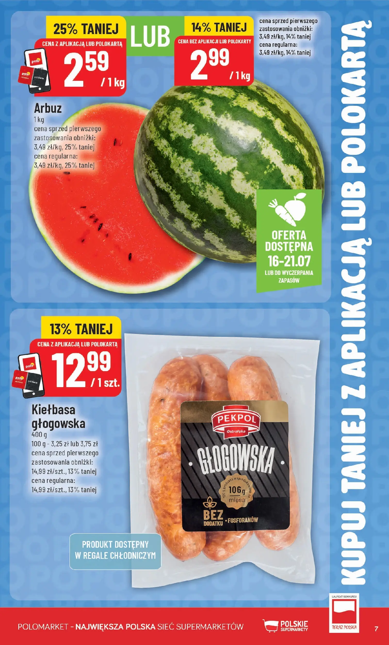 Nowa POLOmarket gazetka od jutra 15.07.2026 | Strona: 7 | Produkty: Kiełbasa, Arbuz