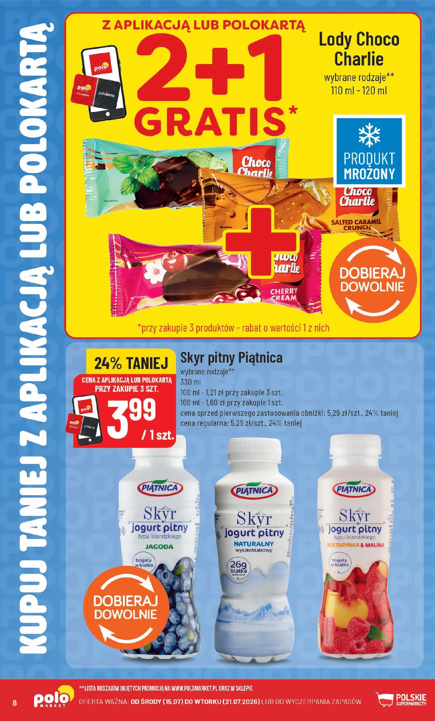 Nowa POLOmarket gazetka od jutra 15.07.2026 | Strona: 8 | Produkty: Jogurt pitny, Jogurt, Lody, Skyr