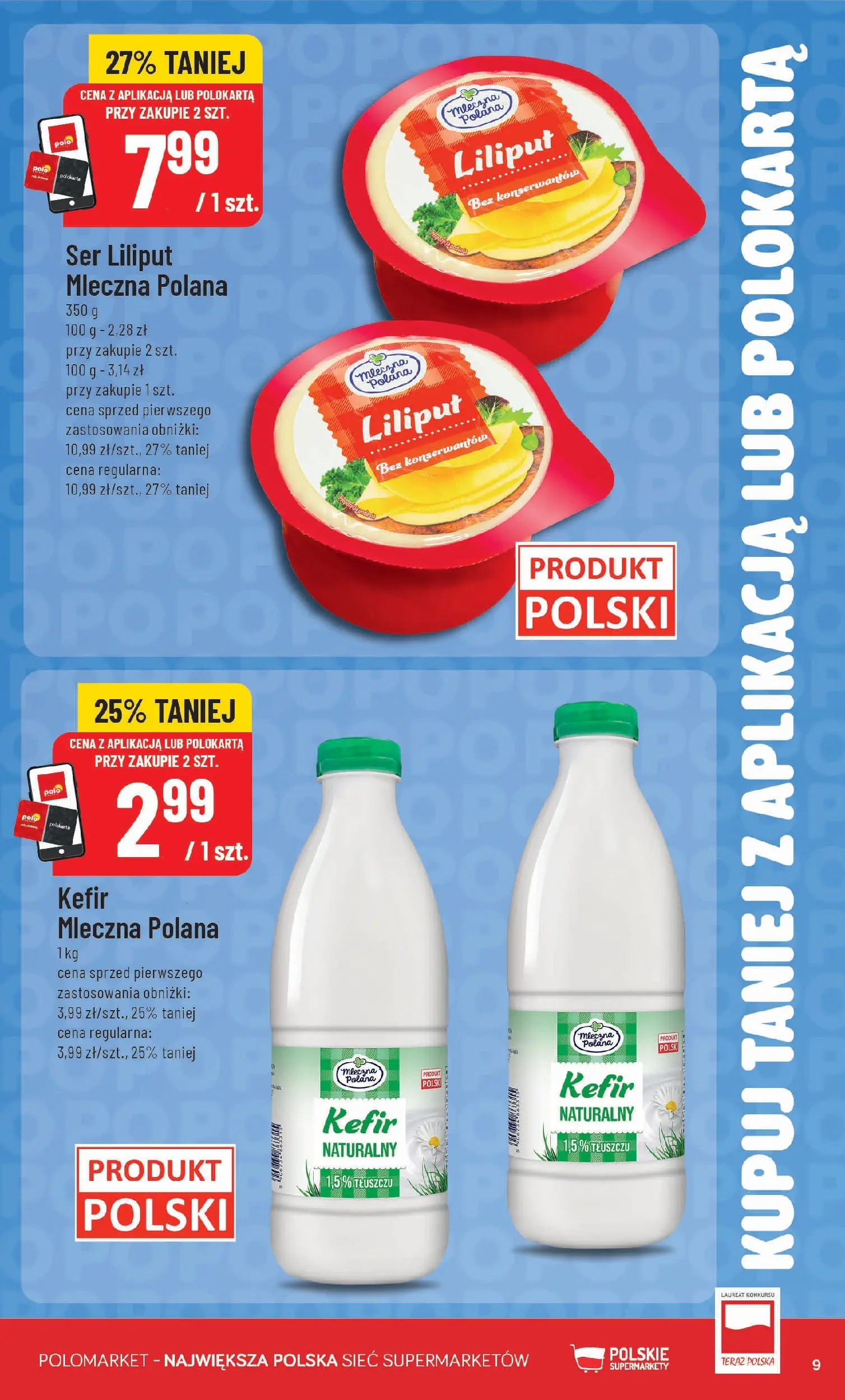 Nowa POLOmarket gazetka od jutra 15.07.2026 | Strona: 9 | Produkty: Kefir, Kefir naturalny, Ser