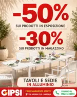 Gipsi -50% sui prodotti in esposizione -30% sui prodotti in magazzino - al 31.07.2026