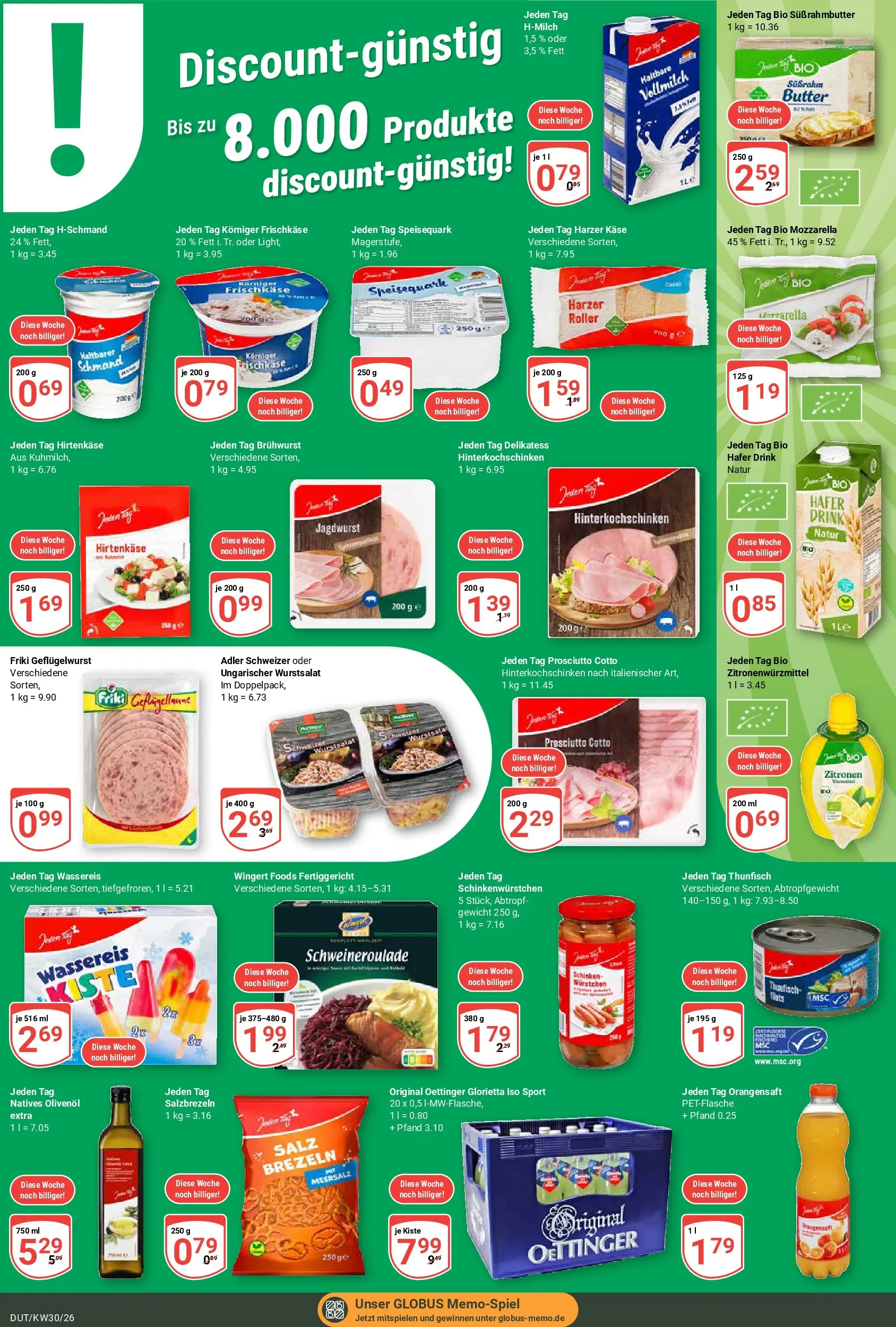 Globus Prospekt Wetzlar-Dutenhofen (ab 20.07.2026) » Angebote online | Seite: 16 | Produkte: Butter, Thunfisch, Oettinger, Frischkase