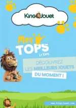 King Jouet D&Eacute;COUVREZ LES MEILLEURS JOUETS DU MOMENT! - au 26.08.2026