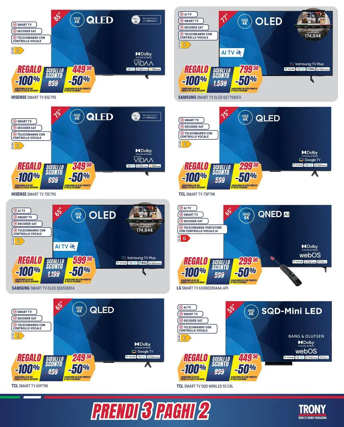 Nuovo Offerte volantino Prendi 3 paghi 2 dal 16/06/2026 > offerte anteprima 🛍️ | Pagina: 13 | Prodotti: smart TV, Decoder, TV, Samsung