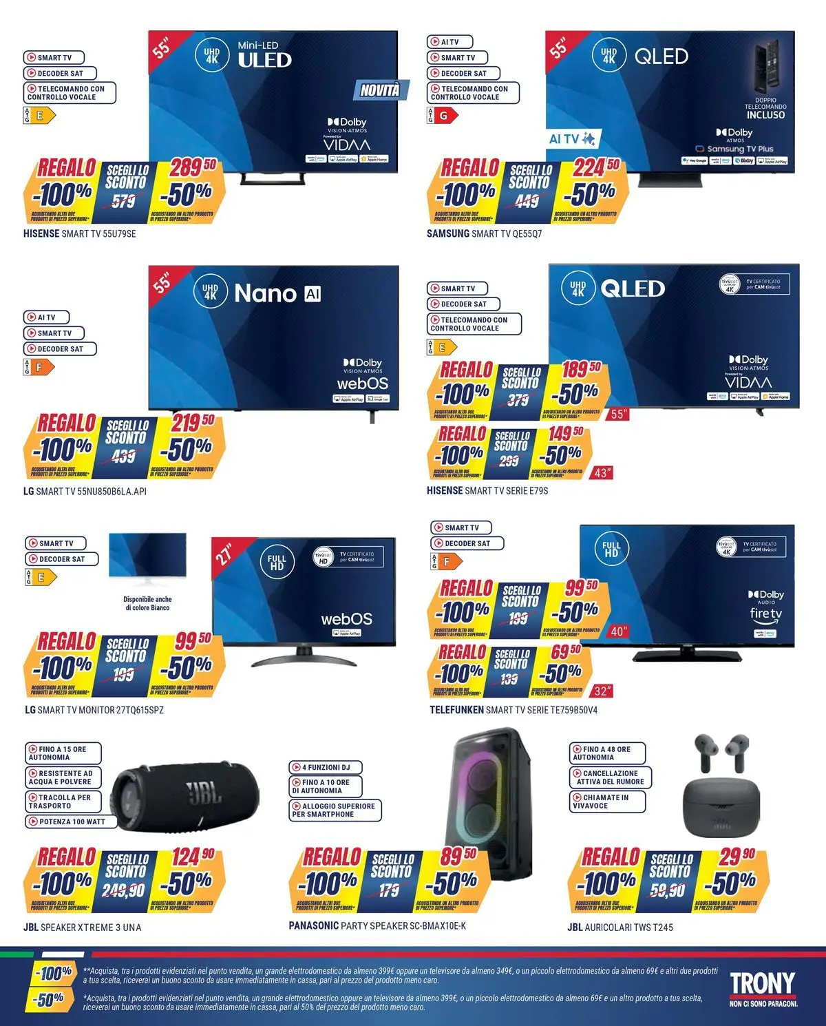 Nuovo Offerte volantino Prendi 3 paghi 2 dal 16/06/2026 > offerte anteprima 🛍️ | Pagina: 14 | Prodotti: Auricolari, smart TV, Acqua, Smartphone