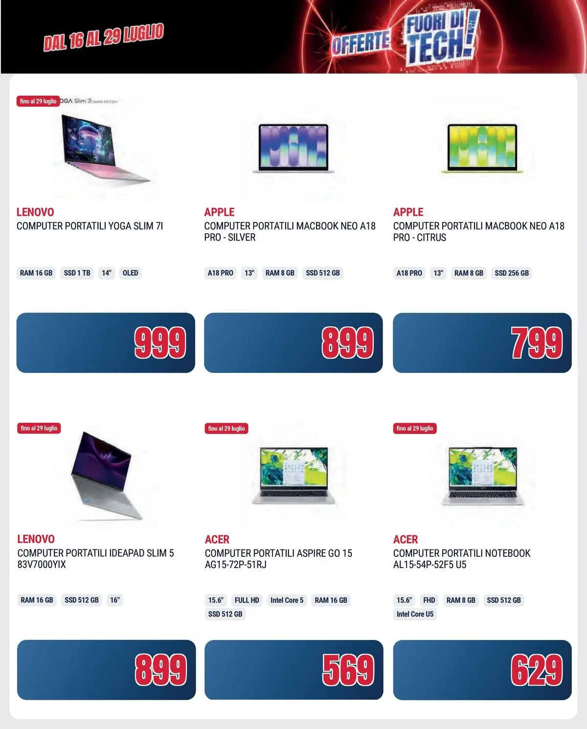 Nuovo Offerte volantino Prendi 3 paghi 2 dal 16/06/2026 > offerte anteprima 🛍️ | Pagina: 16 | Prodotti: Notebook, Computer, Macbook