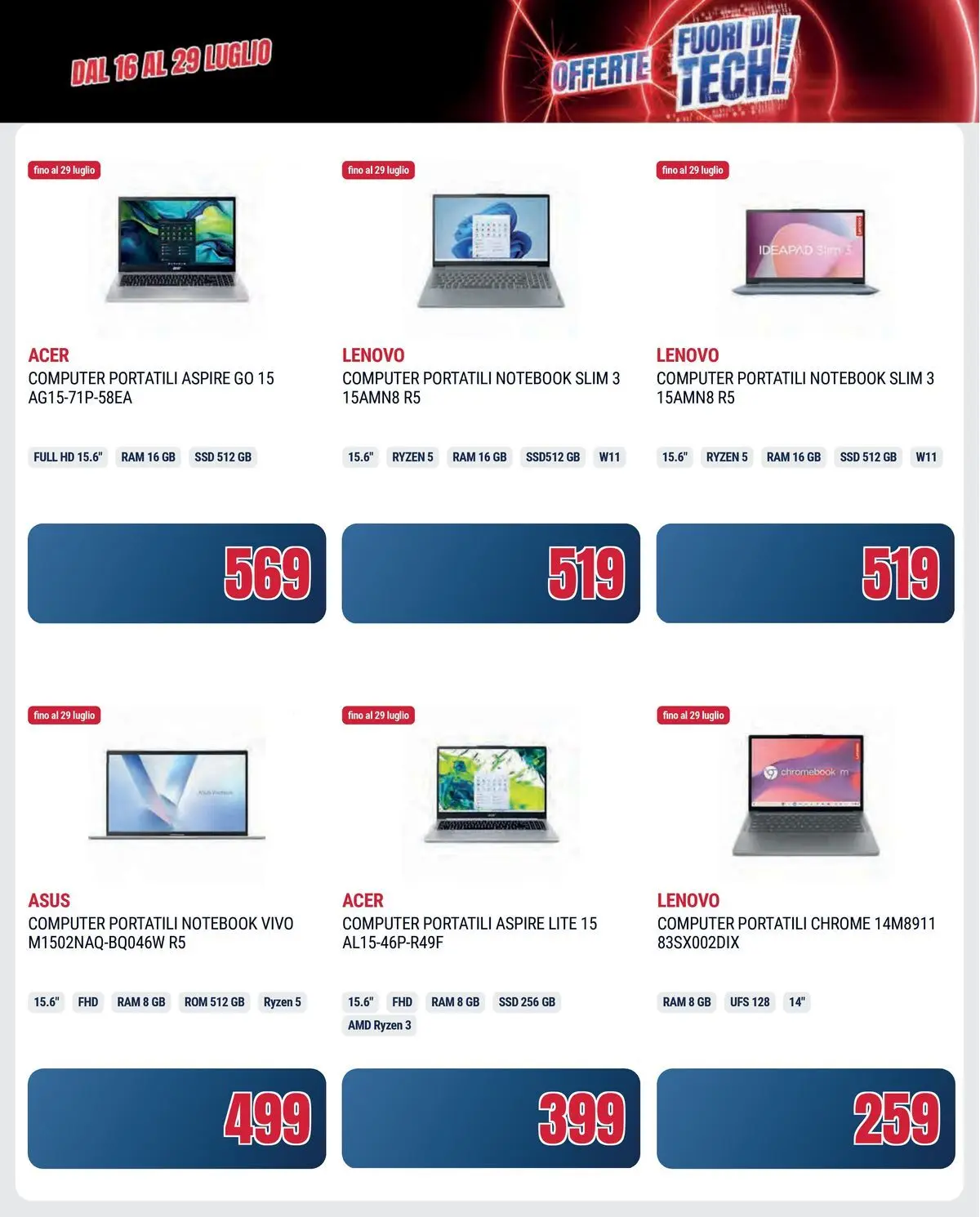 Nuovo Offerte volantino Prendi 3 paghi 2 dal 16/06/2026 > offerte anteprima 🛍️ | Pagina: 17 | Prodotti: Notebook, Computer