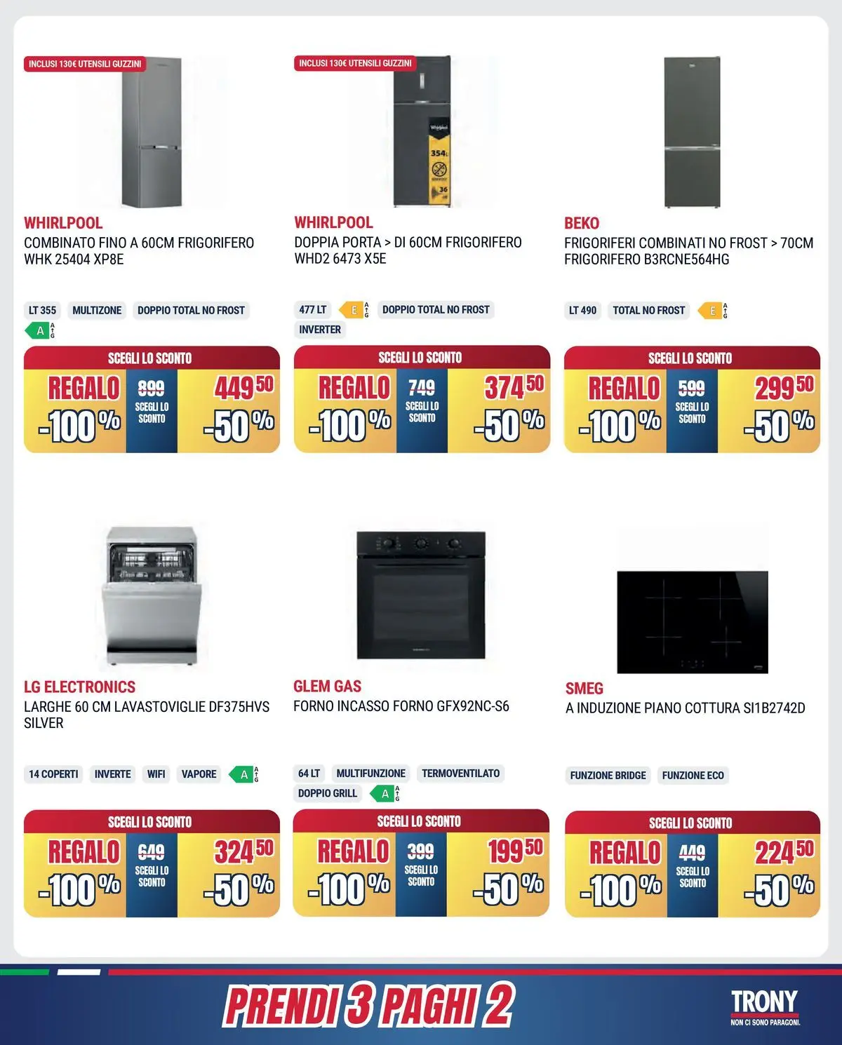 Nuovo Offerte volantino Prendi 3 paghi 2 dal 16/06/2026 > offerte anteprima 🛍️ | Pagina: 34 | Prodotti: Piano cottura, Lavastoviglie, Frigorifero, Forno