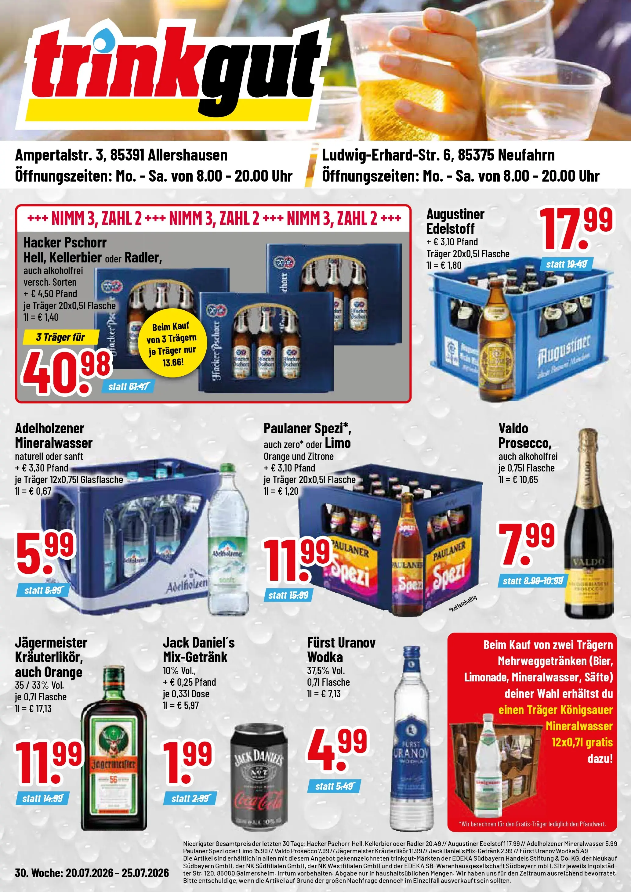 Trinkgut Prospekt Neufahrn (ab 20.07.2026) » Angebote online | Seite: 1 | Produkte: Mineralwasser, Radler, Jägermeister, Uhr