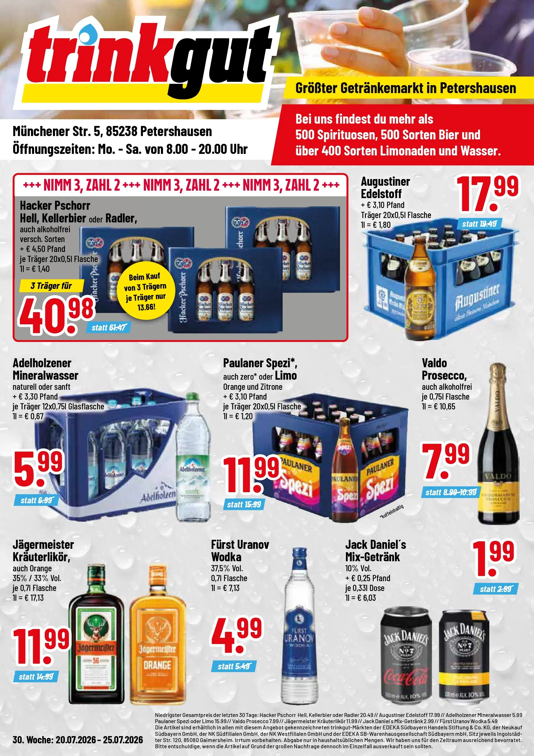 Trinkgut Prospekt Petershausen (ab 20.07.2026) » Angebote online | Seite: 1 | Produkte: Jack Daniel's, Wodka, Uhr, Paulaner