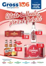 Gross 106 Estate bollente prezzi freschi - al 29.07.2026
