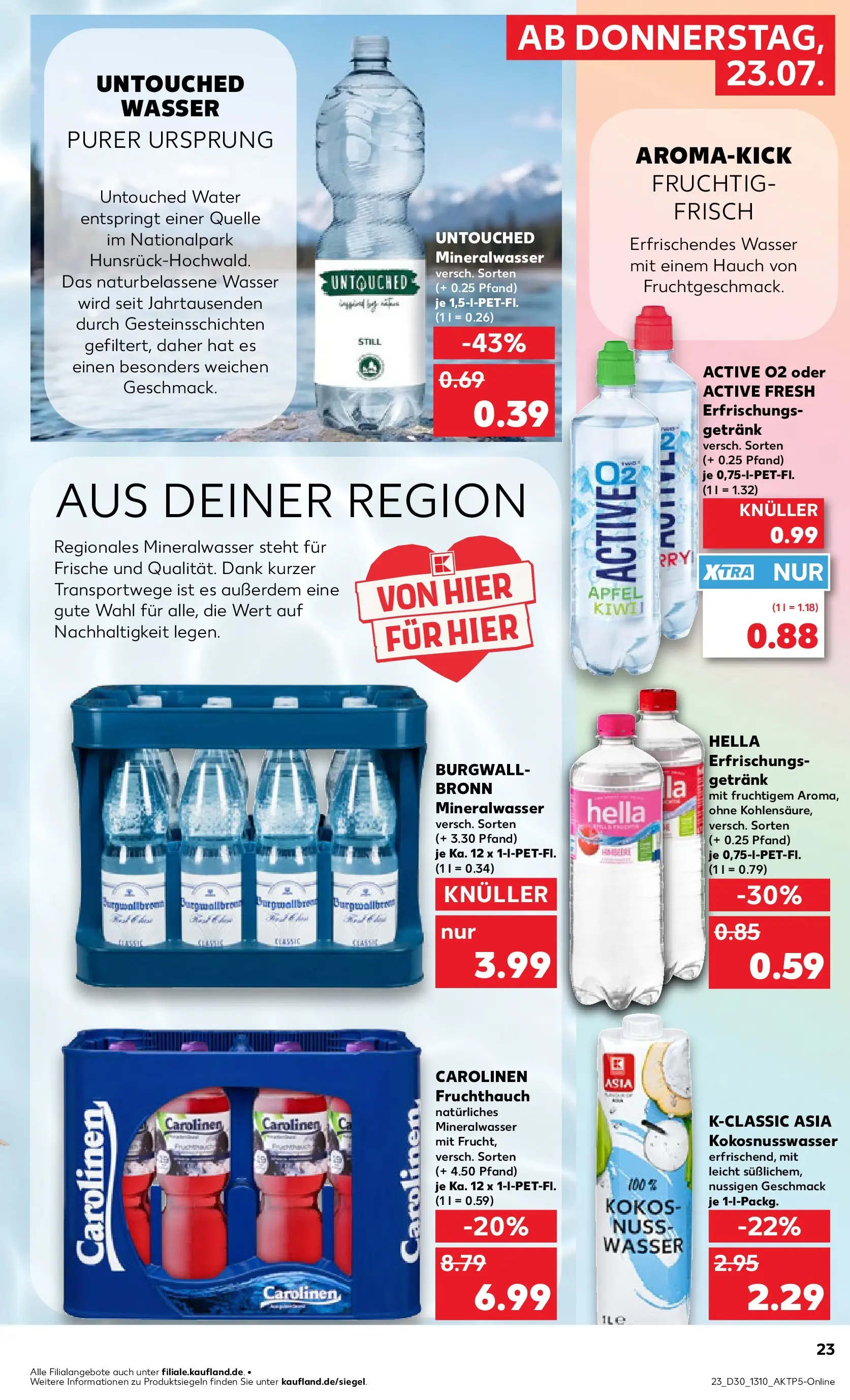 Prospekt Kaufland ab 20.07.2026 ยป Angebote und Werbung Online | Seite: 32 | Produkte: Mineralwasser, Wasser, Hella Prospekt Kaufland ab 20.07.2026 ยป Angebote Online zum Blรคttern | Seite: 32 | Produkte: Mineralwasser, Wasser, Hella