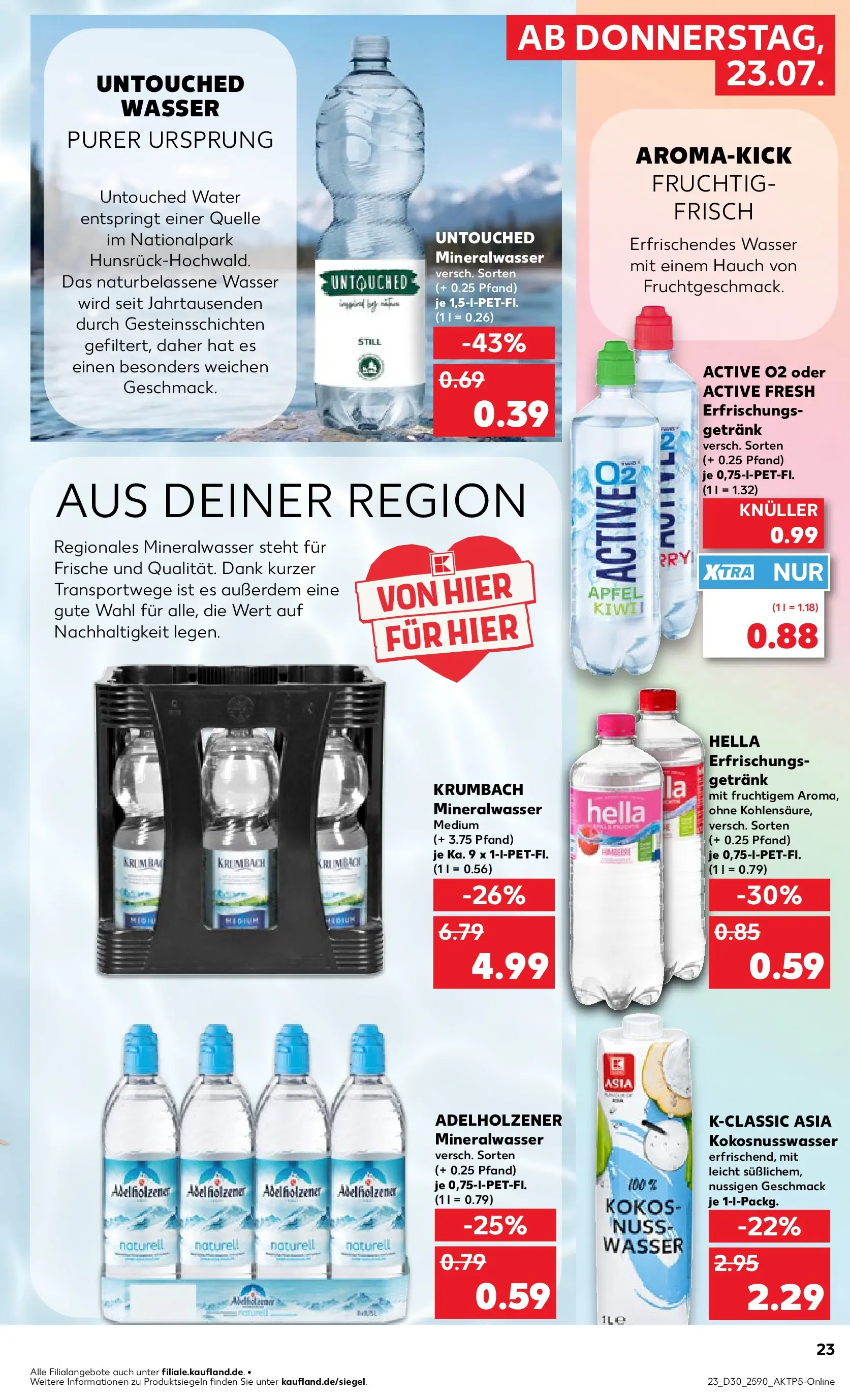 Prospekt Kaufland ab 20.07.2026 ยป Angebote und Werbung Online | Seite: 32 | Produkte: Adelholzener, Mineralwasser, Wasser, Hella Prospekt Kaufland ab 20.07.2026 ยป Angebote Online zum Blรคttern | Seite: 32 | Produkte: Adelholzener, Mineralwasser, Wasser, Hella