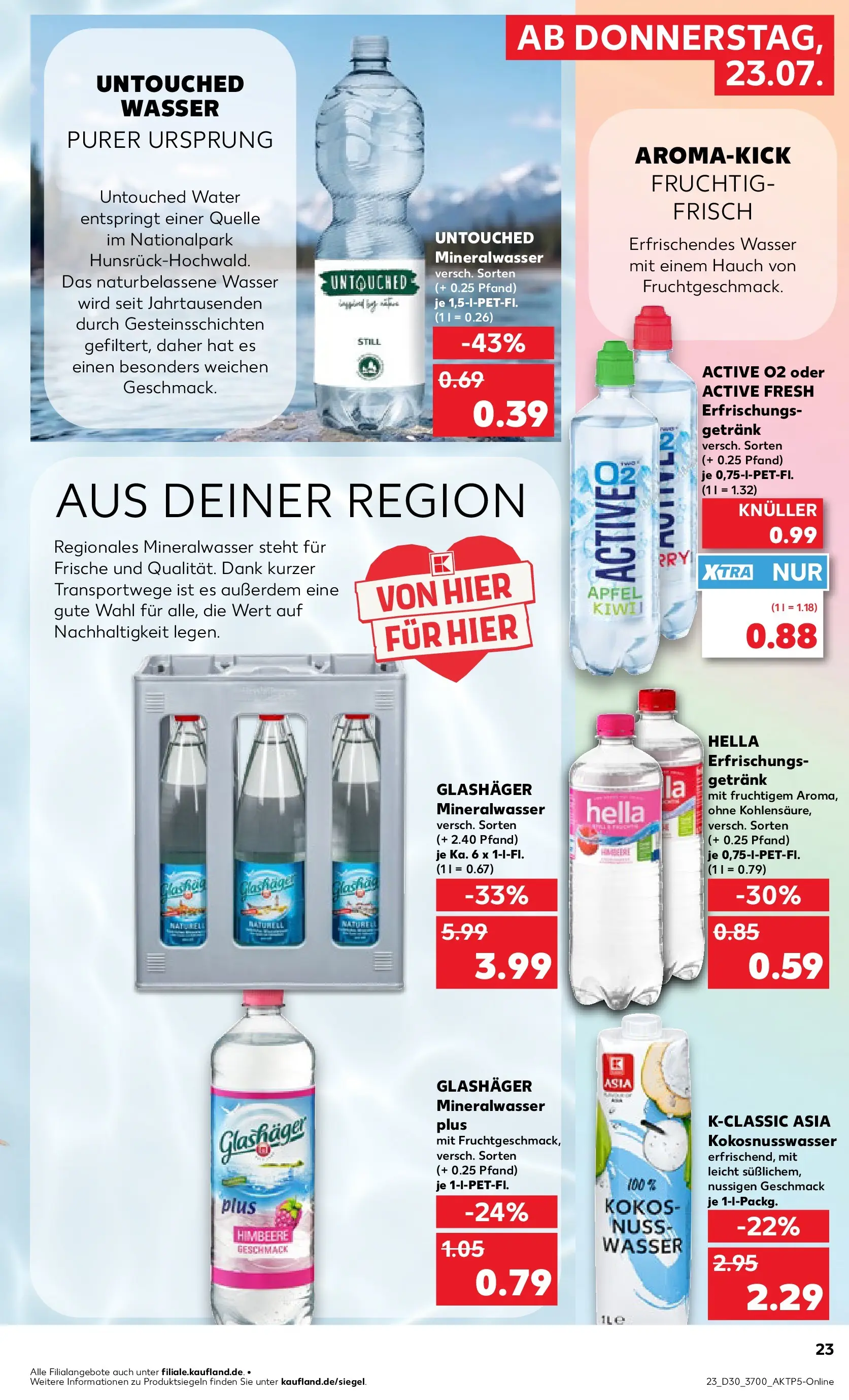 Prospekt Kaufland ab 20.07.2026 ยป Angebote und Werbung Online | Seite: 32 | Produkte: รpfel, Mineralwasser, Wasser, Himbeere Prospekt Kaufland ab 20.07.2026 ยป Angebote Online zum Blรคttern | Seite: 32 | Produkte: รpfel, Mineralwasser, Wasser, Himbeere