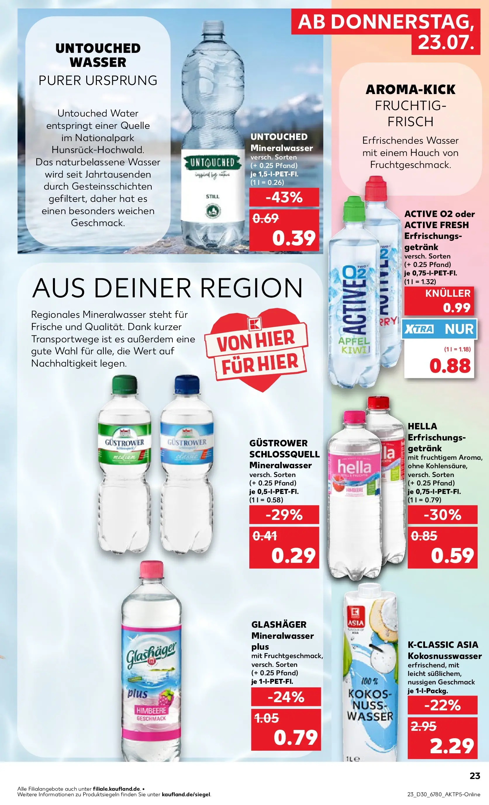 Prospekt Kaufland ab 20.07.2026 ยป Angebote und Werbung Online | Seite: 32 | Produkte: Mineralwasser, Wasser, Hella, Himbeere Prospekt Kaufland ab 20.07.2026 ยป Angebote Online zum Blรคttern | Seite: 32 | Produkte: Mineralwasser, Wasser, Hella, Himbeere