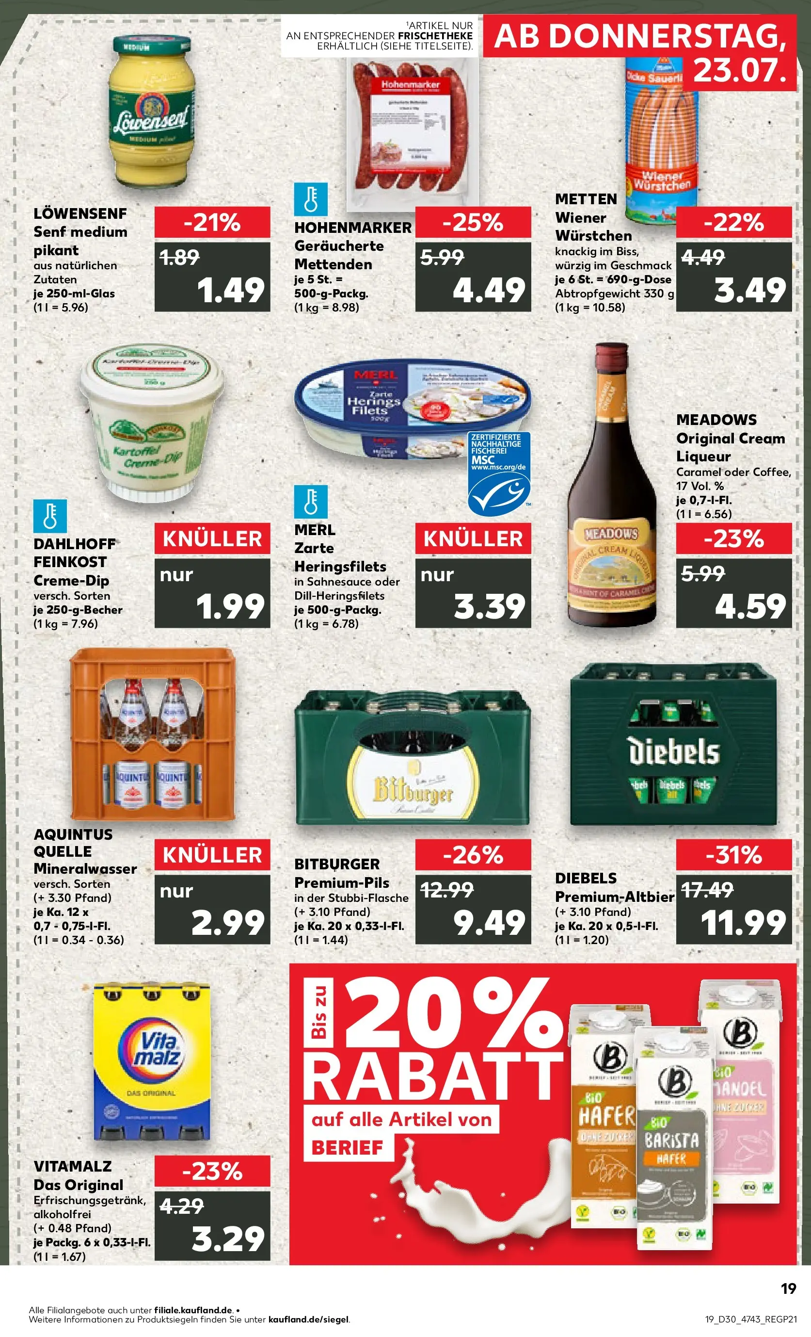 Prospekt Kaufland ab 20.07.2026 ยป Angebote und Werbung Online | Seite: 28 | Produkte: Bitburger, Wiener wurstchen, Mineralwasser, Diebels Prospekt Kaufland ab 20.07.2026 ยป Angebote Online zum Blรคttern | Seite: 28 | Produkte: Bitburger, Wiener wurstchen, Mineralwasser, Diebels