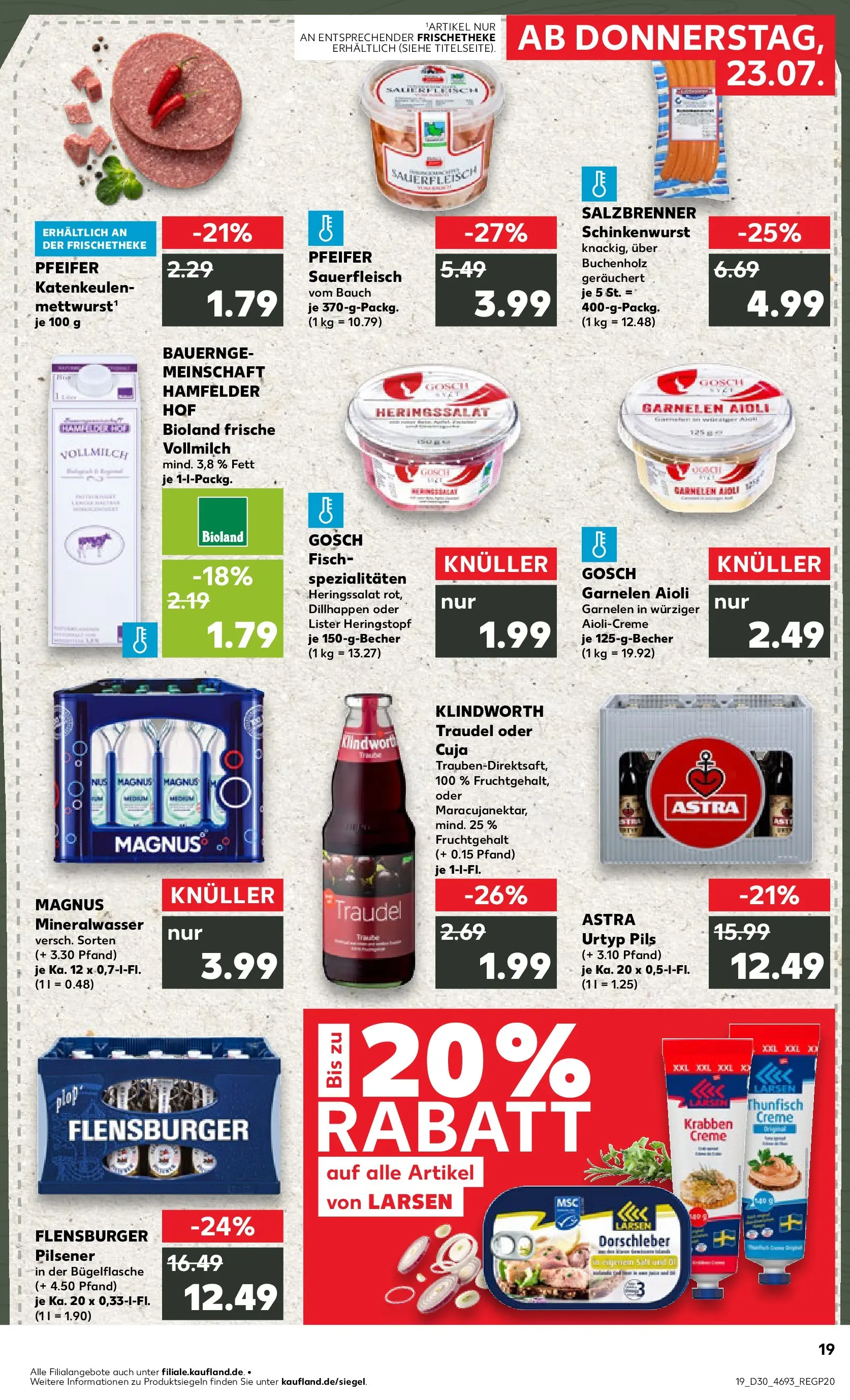 Prospekt Kaufland ab 20.07.2026 ยป Angebote und Werbung Online | Seite: 28 | Produkte: Thunfisch, Pils, Garnelen, Mineralwasser Prospekt Kaufland ab 20.07.2026 ยป Angebote Online zum Blรคttern | Seite: 28 | Produkte: Thunfisch, Pils, Garnelen, Mineralwasser