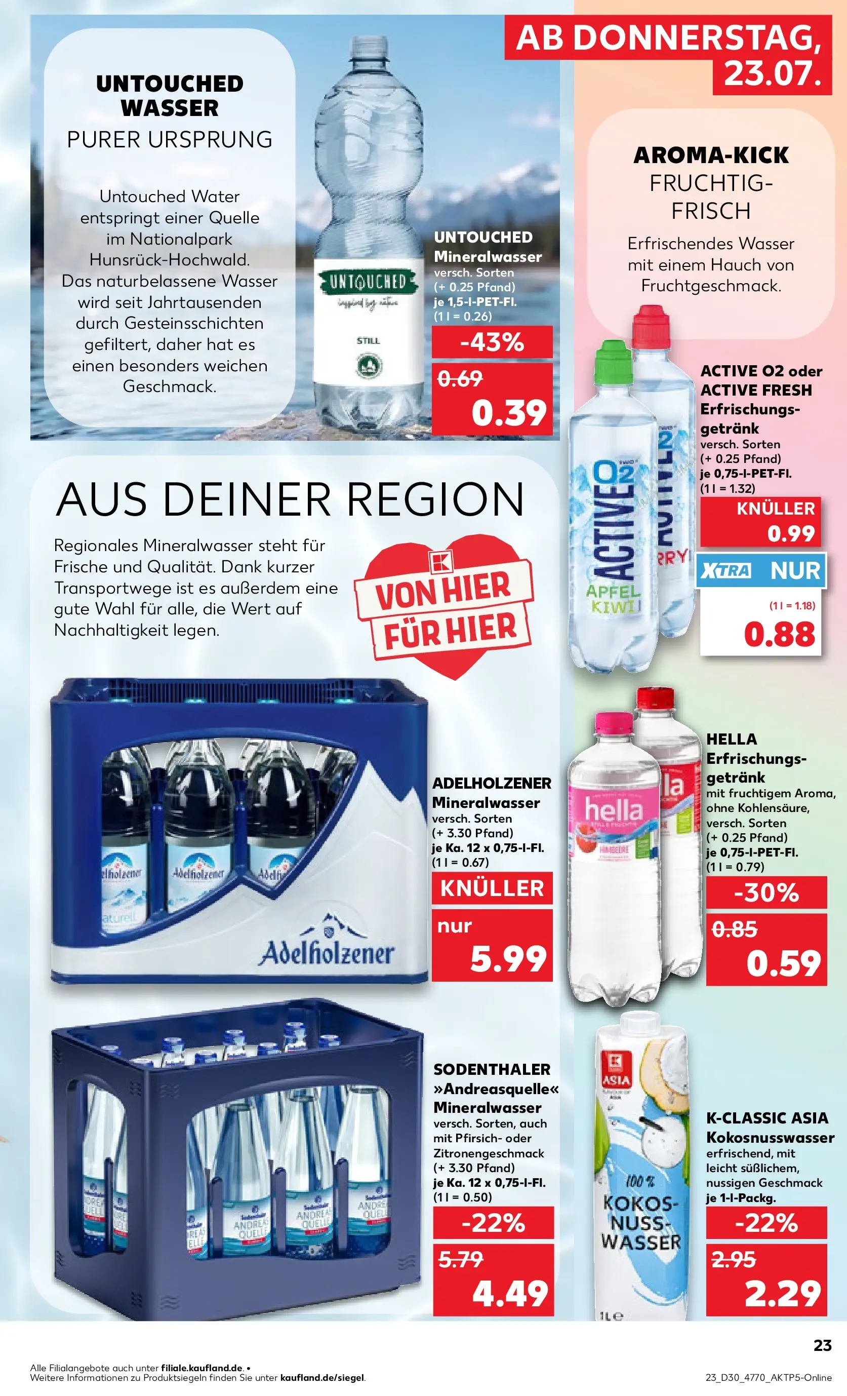 Prospekt Kaufland ab 20.07.2026 ยป Angebote und Werbung Online | Seite: 32 | Produkte: Adelholzener, รpfel, Wasser, Hella Prospekt Kaufland ab 20.07.2026 ยป Angebote Online zum Blรคttern | Seite: 32 | Produkte: Adelholzener, รpfel, Wasser, Hella