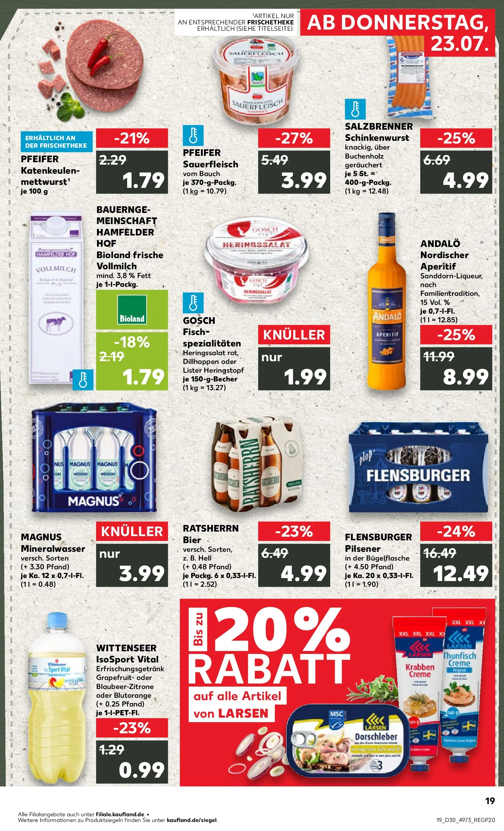 Prospekt Kaufland ab 20.07.2026 ยป Angebote und Werbung Online | Seite: 28 | Produkte: Thunfisch, Mineralwasser, Creme, Grapefruit Prospekt Kaufland ab 20.07.2026 ยป Angebote Online zum Blรคttern | Seite: 28 | Produkte: Thunfisch, Mineralwasser, Creme, Grapefruit
