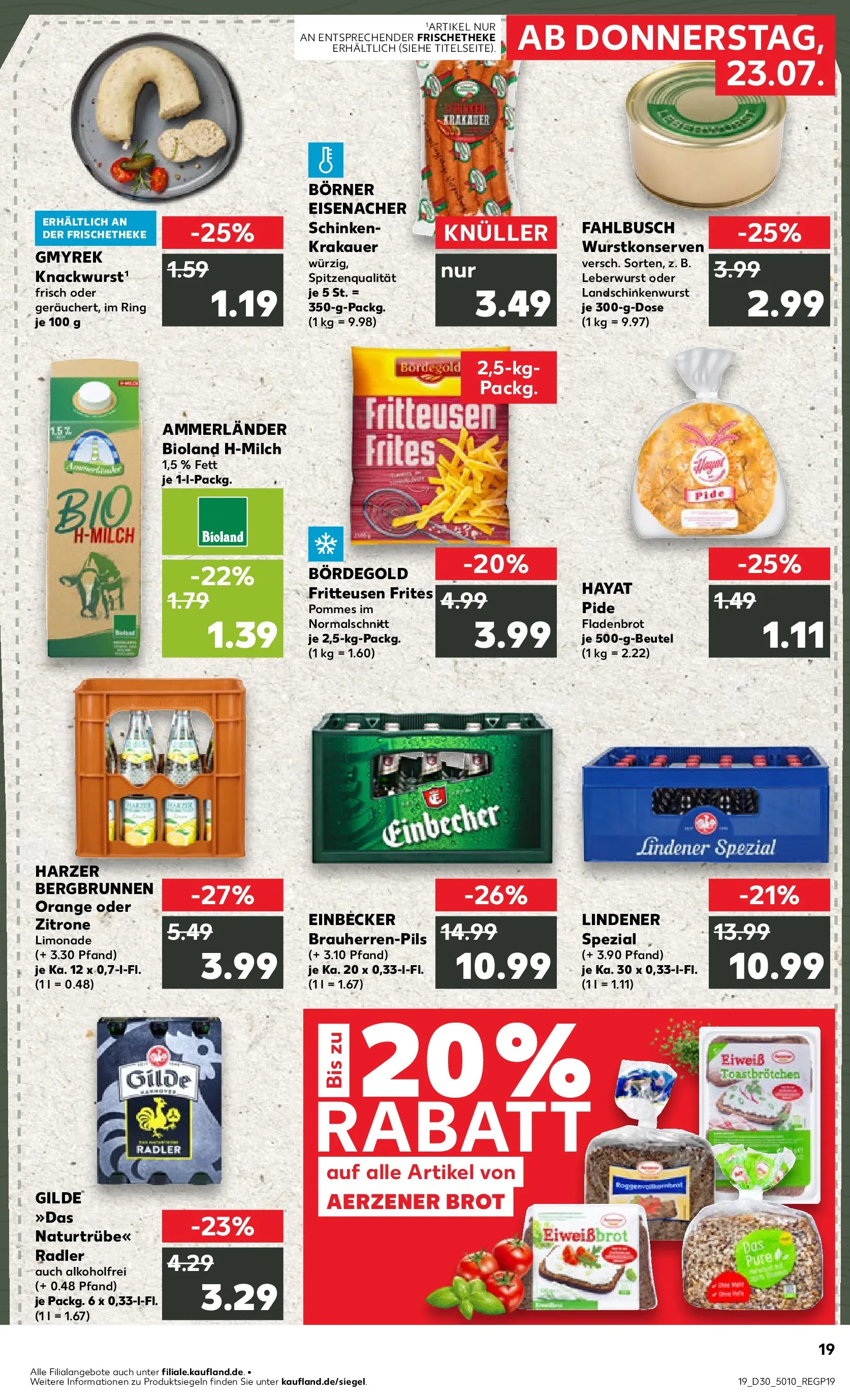 Prospekt Kaufland ab 23.07.2026 » Angebote Online zum Blättern | Seite: 19 | Produkte: Pommes, Radler, Brot, Schinken