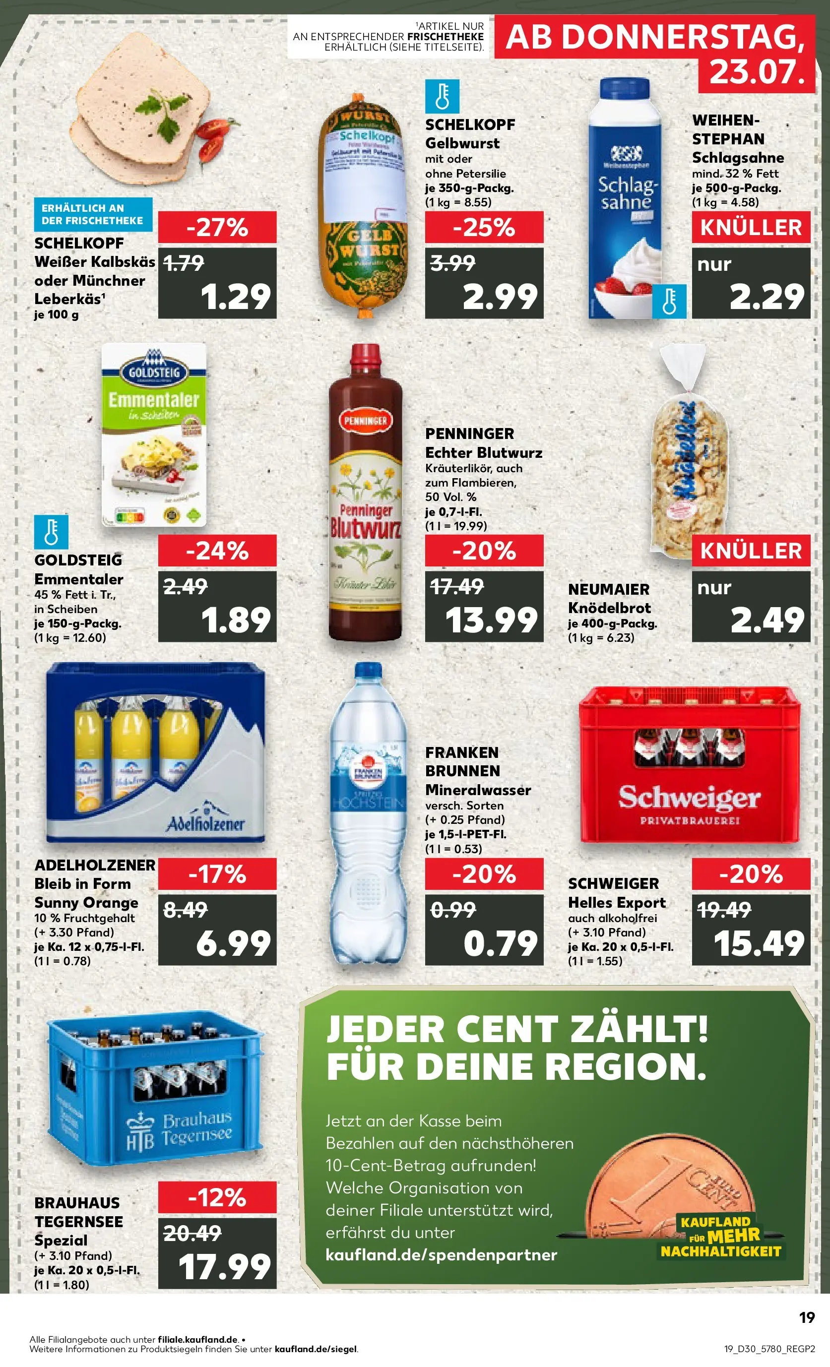 Prospekt Kaufland ab 20.07.2026 ยป Angebote und Werbung Online | Seite: 28 | Produkte: Schlagsahne, Adelholzener, Mineralwasser, Petersilie Prospekt Kaufland ab 20.07.2026 ยป Angebote Online zum Blรคttern | Seite: 28 | Produkte: Schlagsahne, Adelholzener, Mineralwasser, Petersilie