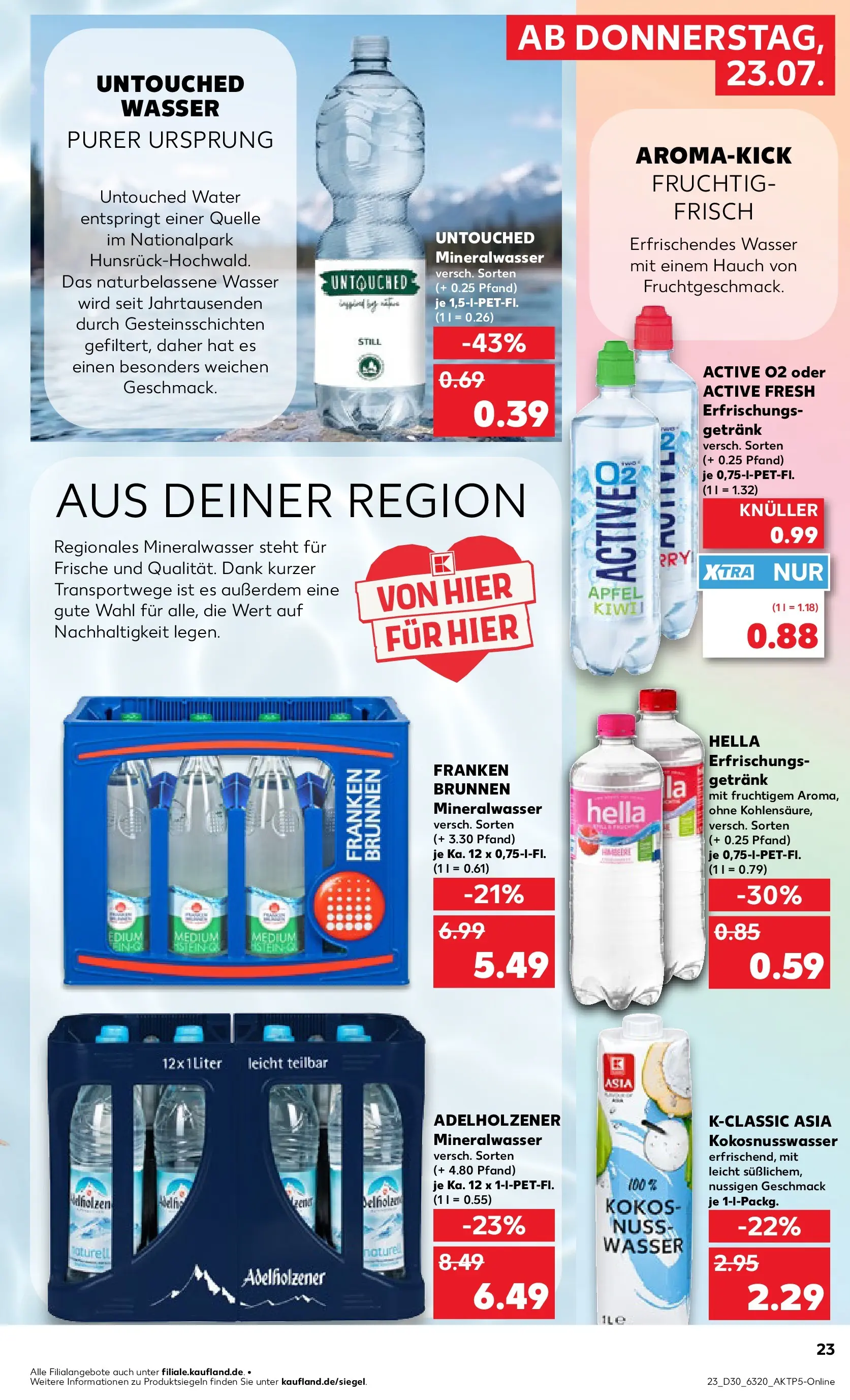 Prospekt Kaufland ab 20.07.2026 ยป Angebote und Werbung Online | Seite: 32 | Produkte: Adelholzener, Mineralwasser, Wasser, Hella Prospekt Kaufland ab 20.07.2026 ยป Angebote Online zum Blรคttern | Seite: 32 | Produkte: Adelholzener, Mineralwasser, Wasser, Hella