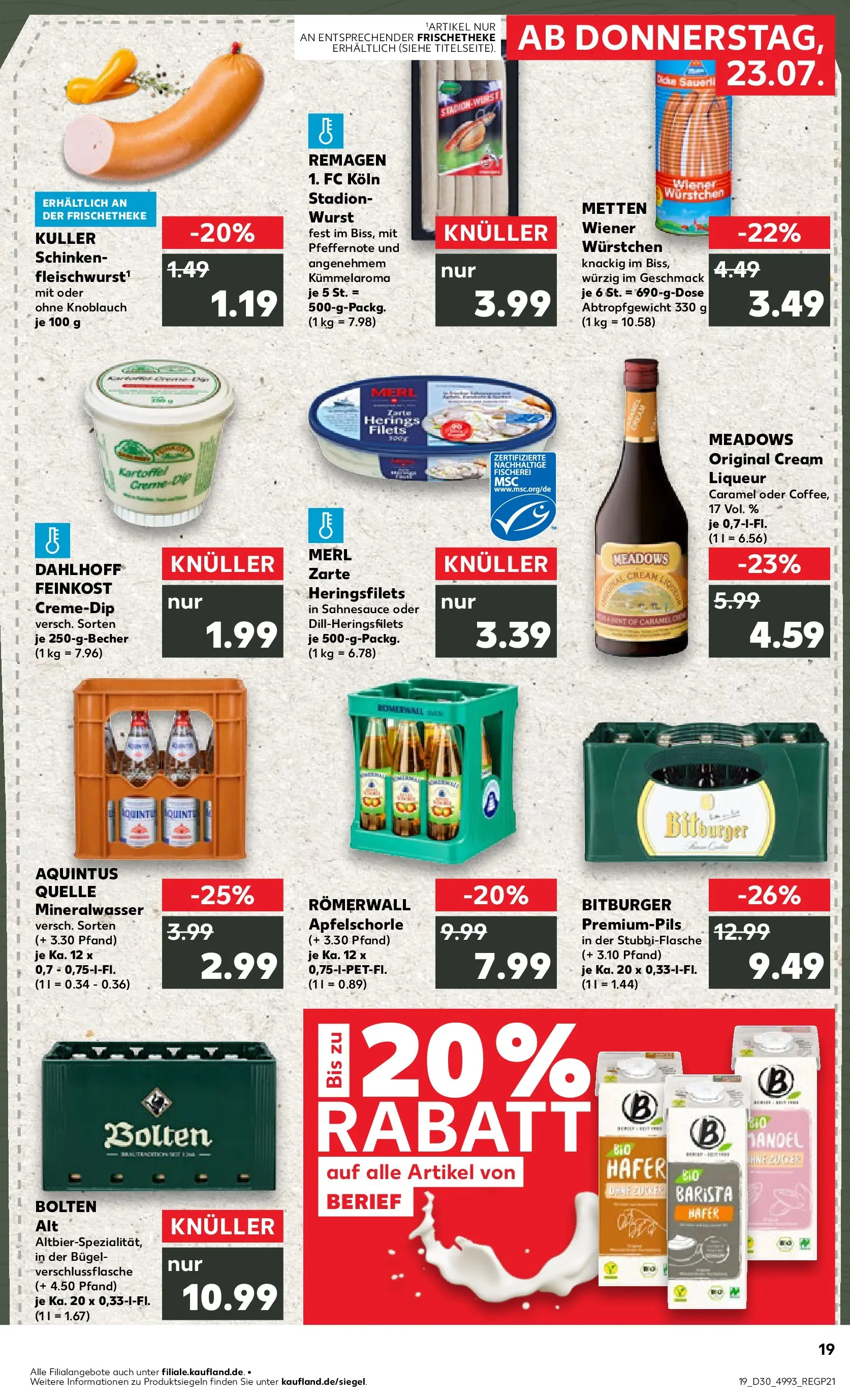 Prospekt Kaufland ab 20.07.2026 ยป Angebote und Werbung Online | Seite: 28 | Produkte: Bitburger, Mineralwasser, Wurst, Schinken Prospekt Kaufland ab 20.07.2026 ยป Angebote Online zum Blรคttern | Seite: 28 | Produkte: Bitburger, Mineralwasser, Wurst, Schinken