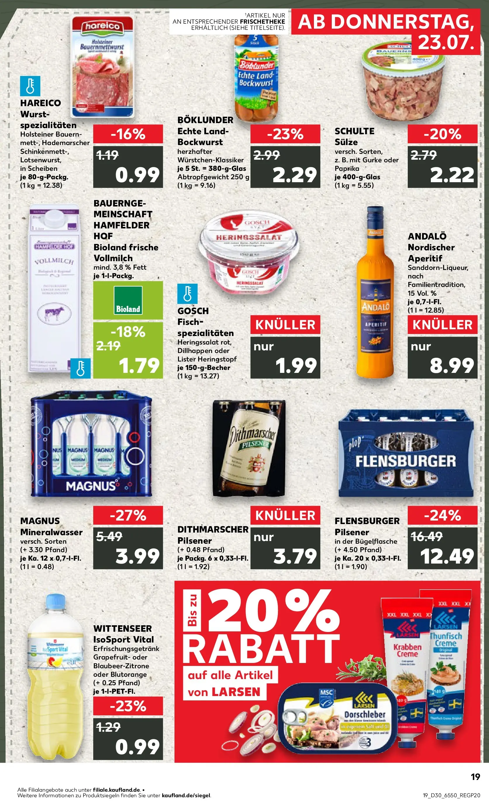 Prospekt Kaufland ab 20.07.2026 ยป Angebote und Werbung Online | Seite: 28 | Produkte: Mineralwasser, Creme, Flensburger, Wurst Prospekt Kaufland ab 20.07.2026 ยป Angebote Online zum Blรคttern | Seite: 28 | Produkte: Mineralwasser, Creme, Flensburger, Wurst