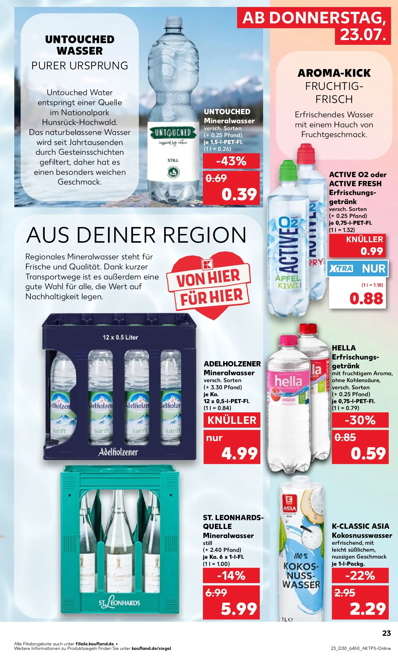 Prospekt Kaufland ab 20.07.2026 ยป Angebote und Werbung Online | Seite: 32 | Produkte: Adelholzener, รpfel, Mineralwasser, Wasser Prospekt Kaufland ab 20.07.2026 ยป Angebote Online zum Blรคttern | Seite: 32 | Produkte: Adelholzener, รpfel, Mineralwasser, Wasser