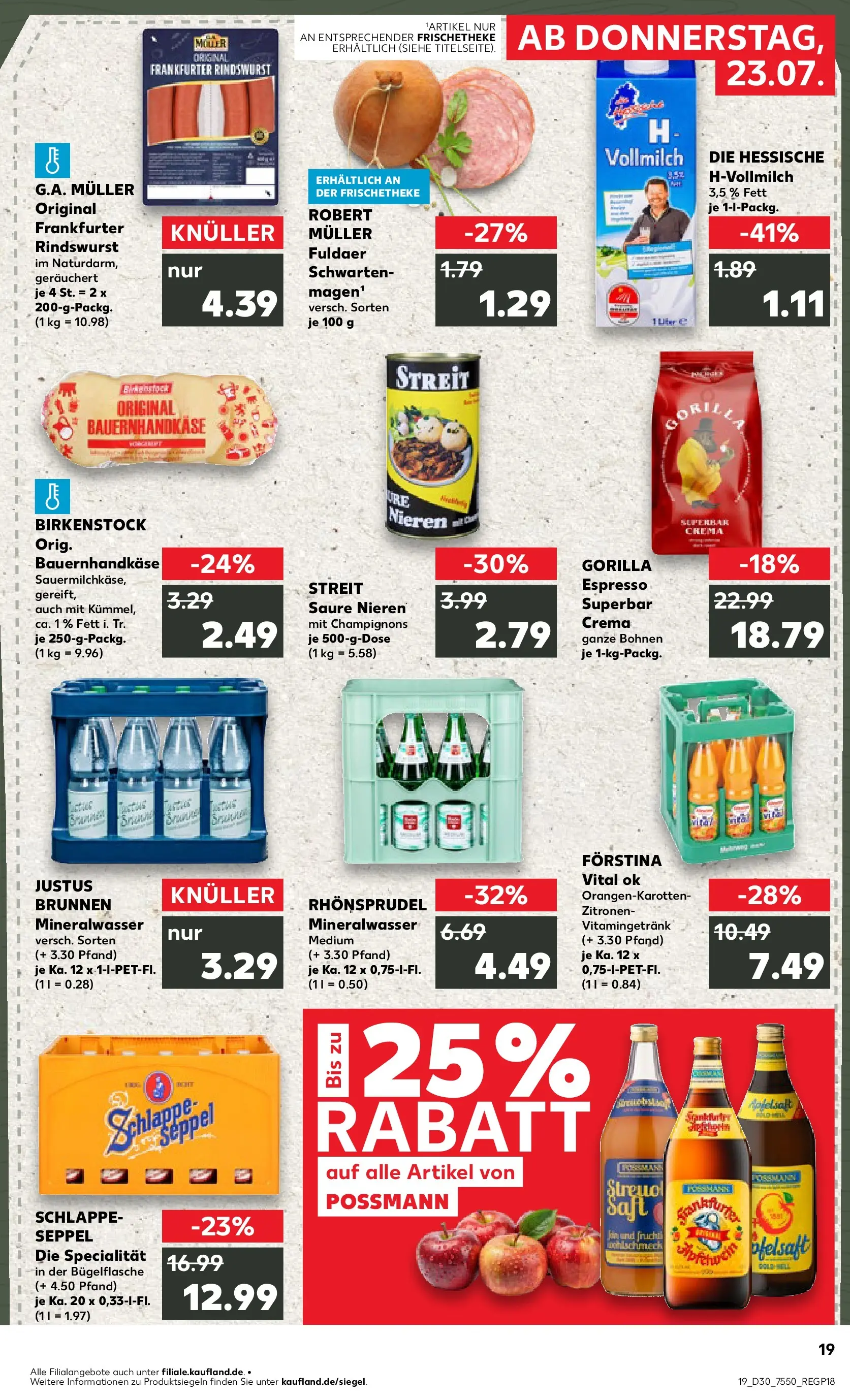 Prospekt Kaufland ab 20.07.2026 ยป Angebote und Werbung Online | Seite: 28 | Produkte: Mineralwasser, Champignons, Saft, Rhonsprudel Prospekt Kaufland ab 20.07.2026 ยป Angebote Online zum Blรคttern | Seite: 28 | Produkte: Mineralwasser, Champignons, Saft, Rhonsprudel