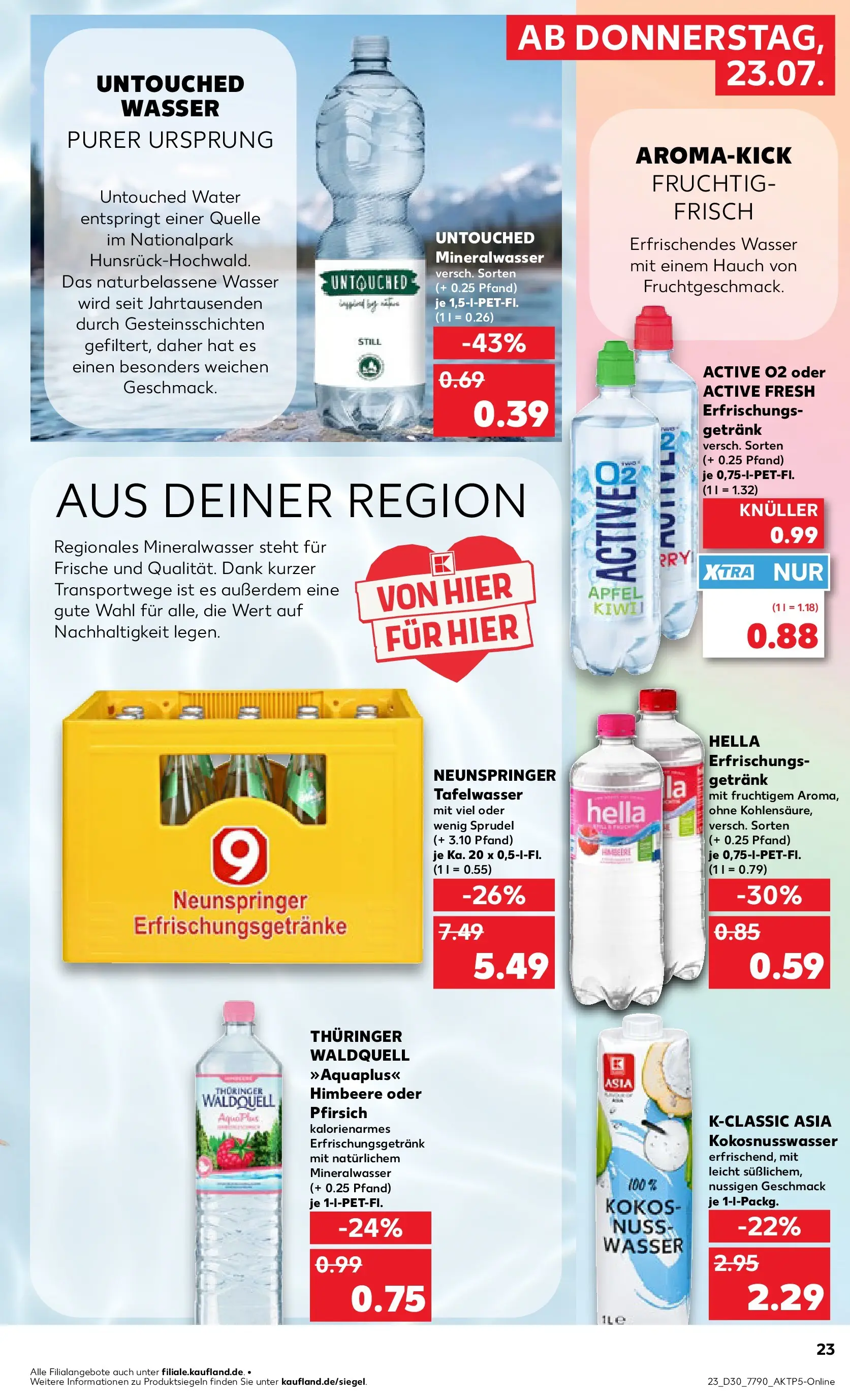Prospekt Kaufland ab 20.07.2026 ยป Angebote und Werbung Online | Seite: 32 | Produkte: Mineralwasser, Wasser, Hella, Pfirsich Prospekt Kaufland ab 20.07.2026 ยป Angebote Online zum Blรคttern | Seite: 32 | Produkte: Mineralwasser, Wasser, Hella, Pfirsich