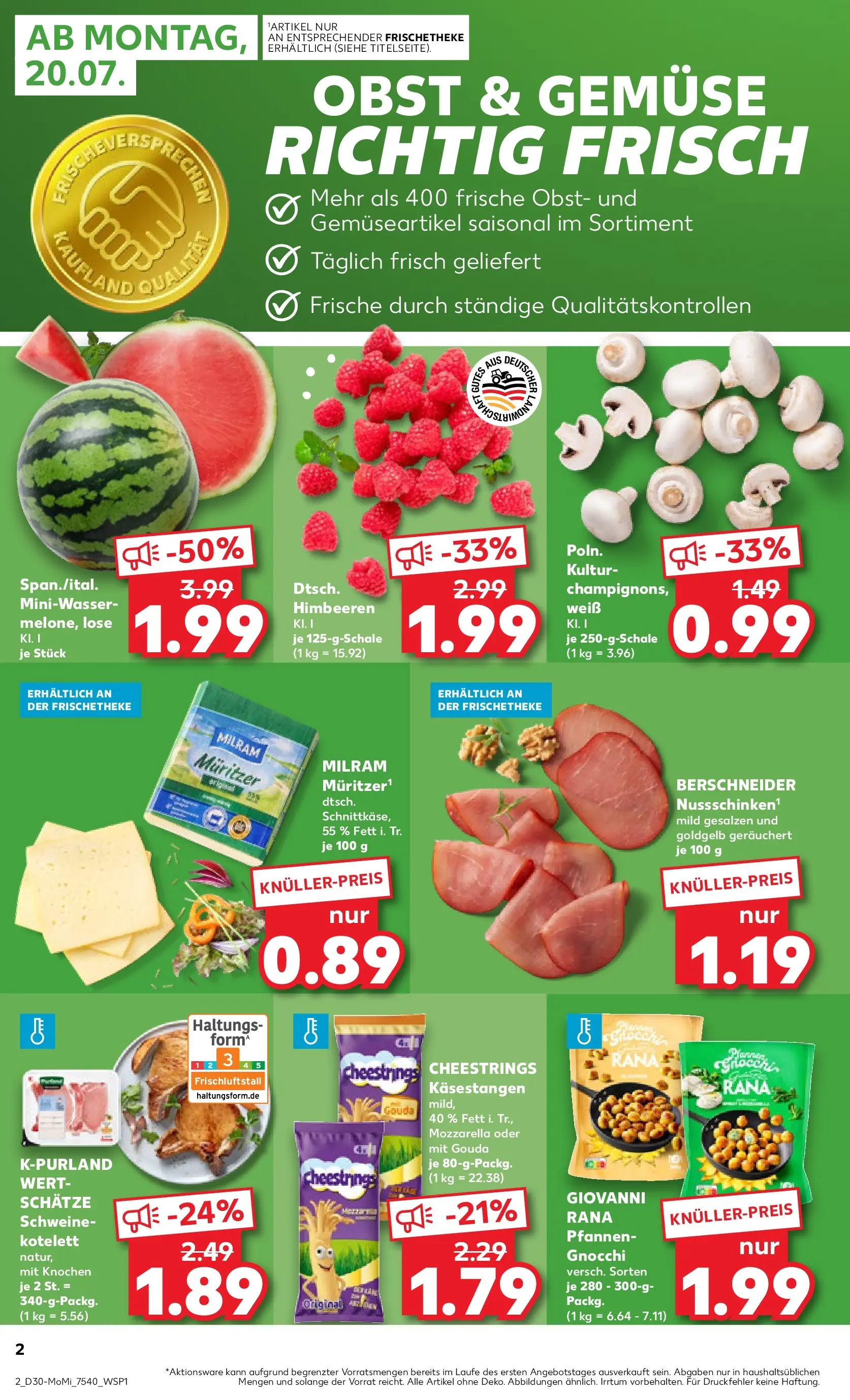 Prospekt Kaufland ab 20.07.2026 ยป Angebote und Werbung Online | Seite: 2 | Produkte: Gouda, Gemรผse, Obst, Milram Prospekt Kaufland ab 20.07.2026 ยป Angebote Online zum Blรคttern | Seite: 2 | Produkte: Gouda, Gemรผse, Obst, Milram