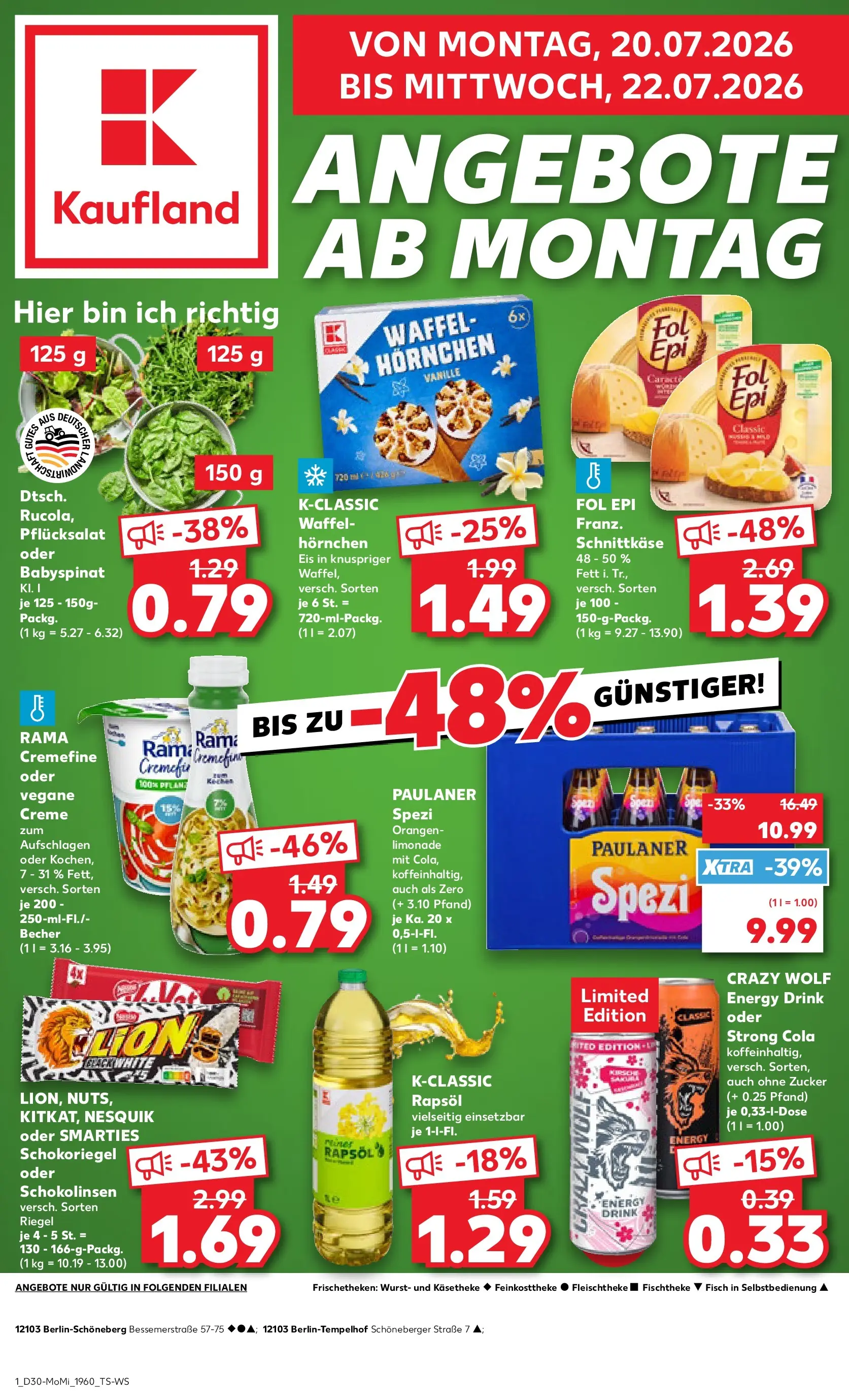 Prospekt Kaufland ab 20.07.2026 ยป Angebote und Werbung Online | Seite: 1 | Produkte: Cola, Rapsรถl, Creme, Wurst Prospekt Kaufland ab 20.07.2026 ยป Angebote Online zum Blรคttern | Seite: 1 | Produkte: Cola, Rapsรถl, Creme, Wurst