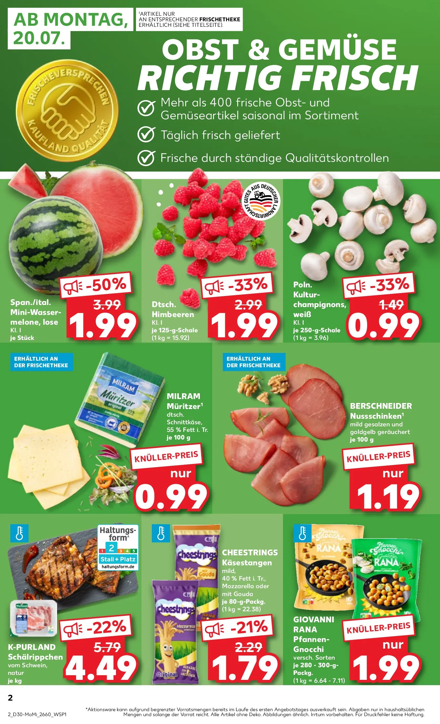 Prospekt Kaufland ab 20.07.2026 ยป Angebote und Werbung Online | Seite: 2 | Produkte: Mozzarella, Gouda, Gemรผse, Obst Prospekt Kaufland ab 20.07.2026 ยป Angebote Online zum Blรคttern | Seite: 2 | Produkte: Mozzarella, Gouda, Gemรผse, Obst