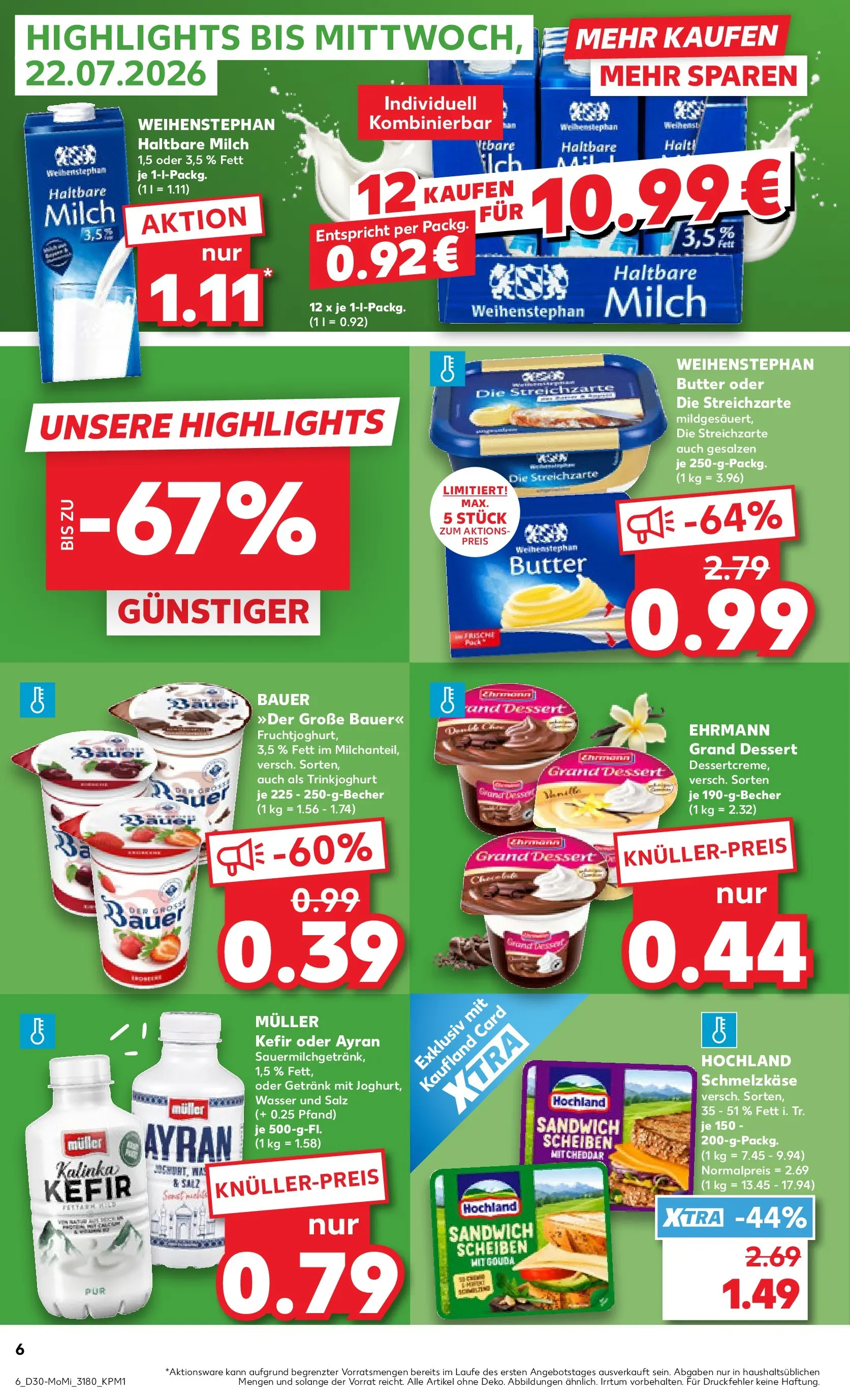 Prospekt Kaufland ab 20.07.2026 ยป Angebote und Werbung Online | Seite: 6 | Produkte: Milch, Butter, Gouda, Weihenstephan butter Prospekt Kaufland ab 20.07.2026 ยป Angebote Online zum Blรคttern | Seite: 6 | Produkte: Milch, Butter, Gouda, Weihenstephan butter