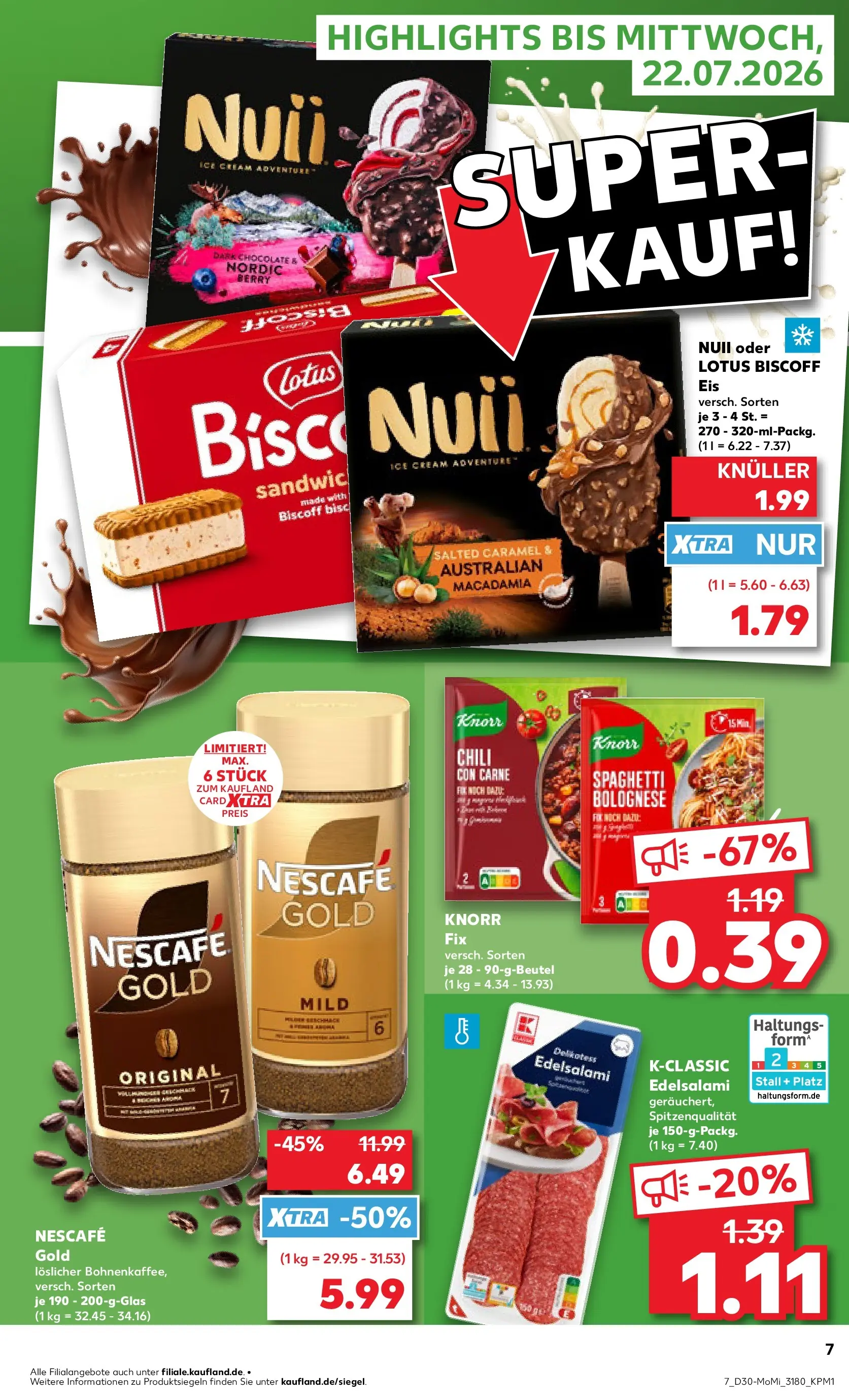 Prospekt Kaufland ab 20.07.2026 ยป Angebote und Werbung Online | Seite: 7 | Produkte: Nescafe, Knorr, Chili Prospekt Kaufland ab 20.07.2026 ยป Angebote Online zum Blรคttern | Seite: 7 | Produkte: Nescafe, Knorr, Chili